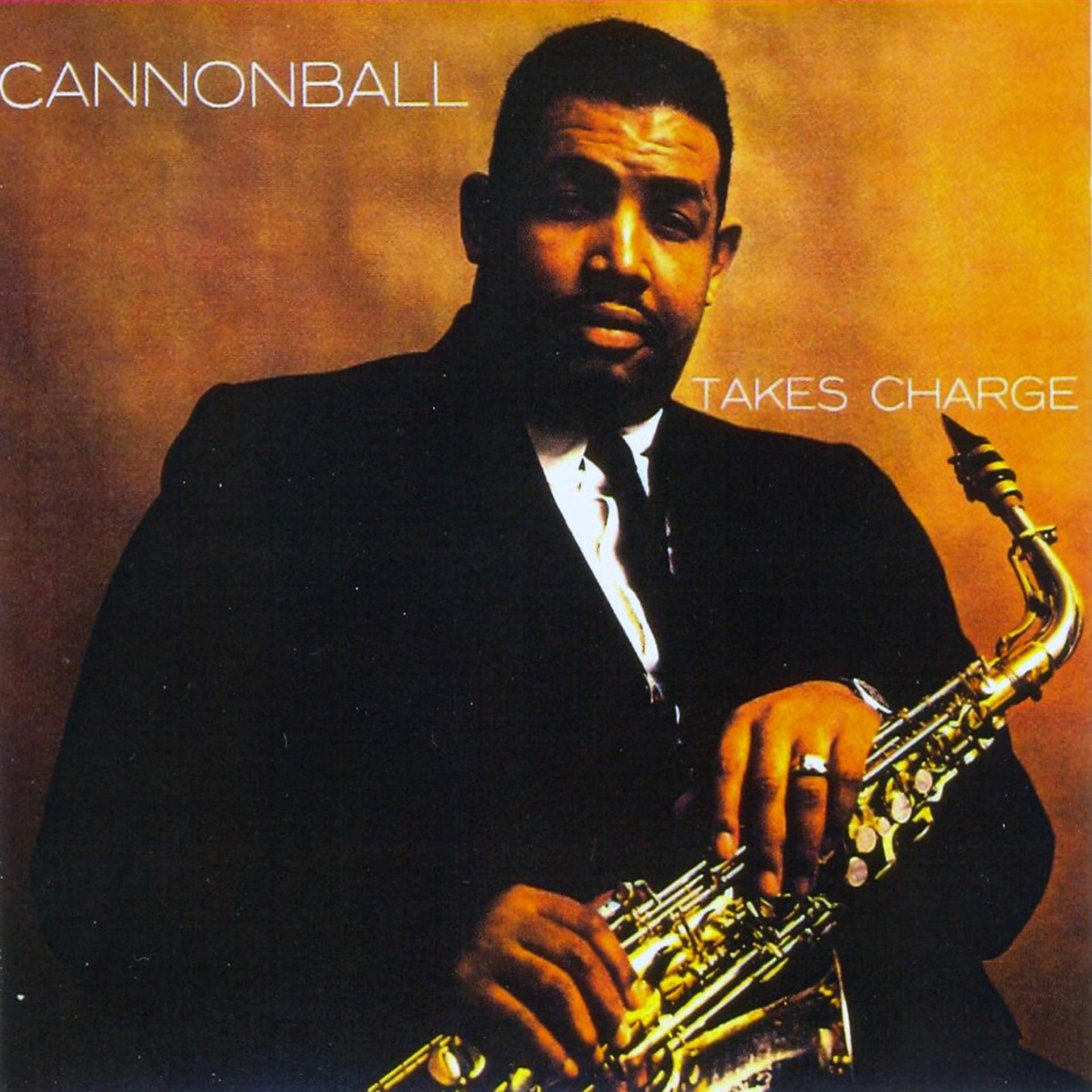 Постер альбома Cannonball Takes Charge (Bonus Track Version)