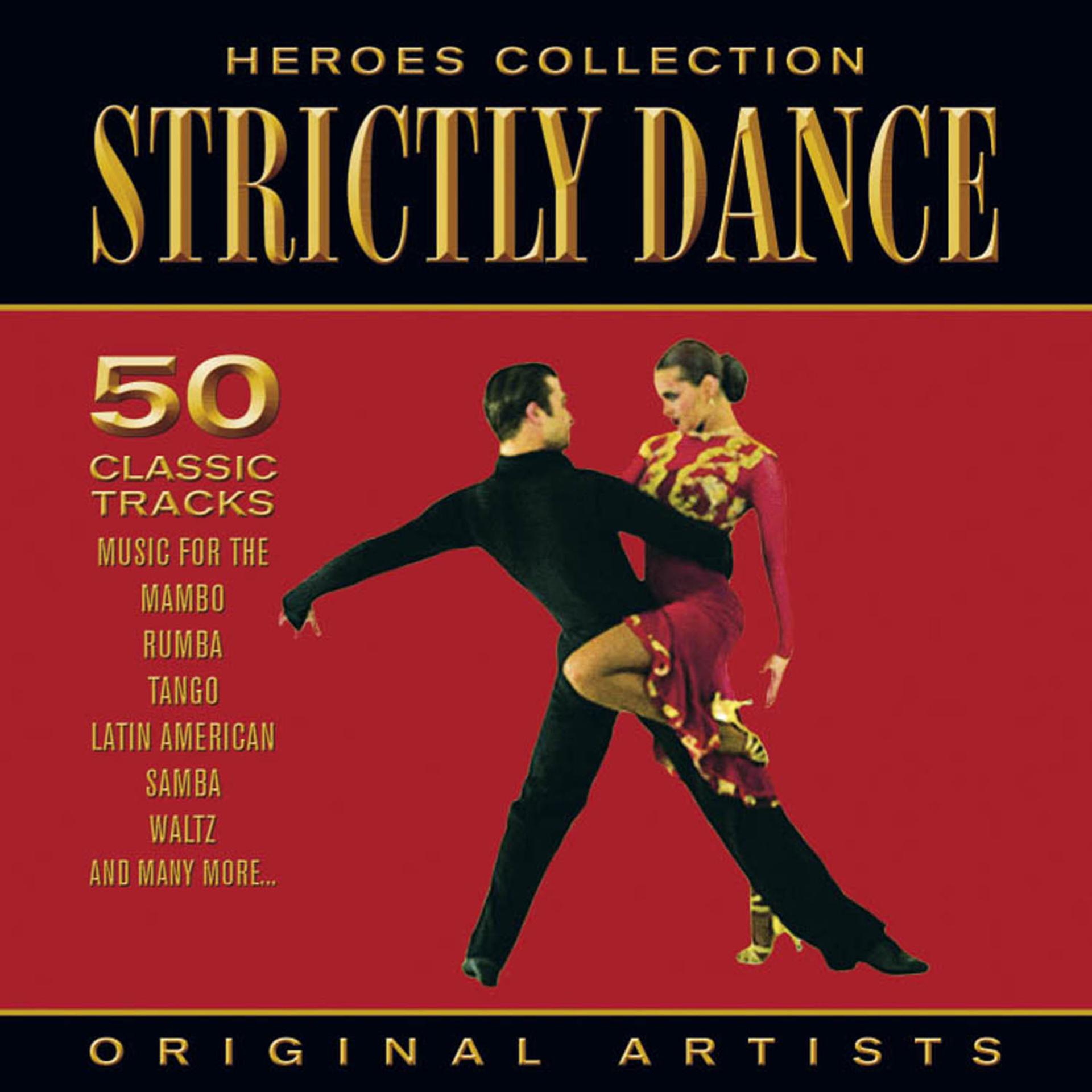 Постер альбома Heroes Collection - Strictly Dance