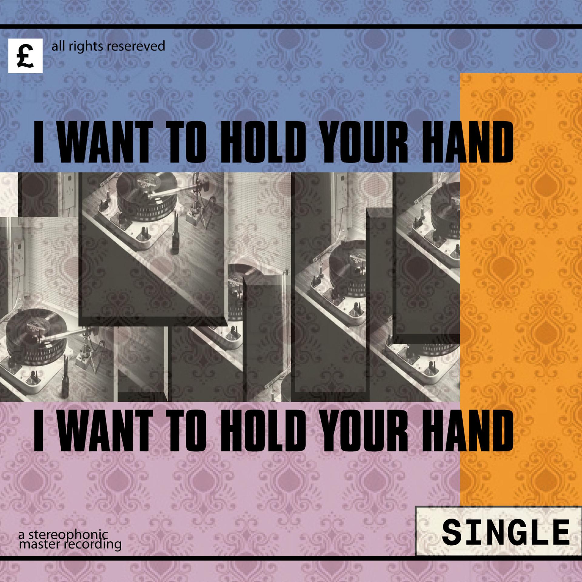 Постер альбома I Wanna Hold Your Hand