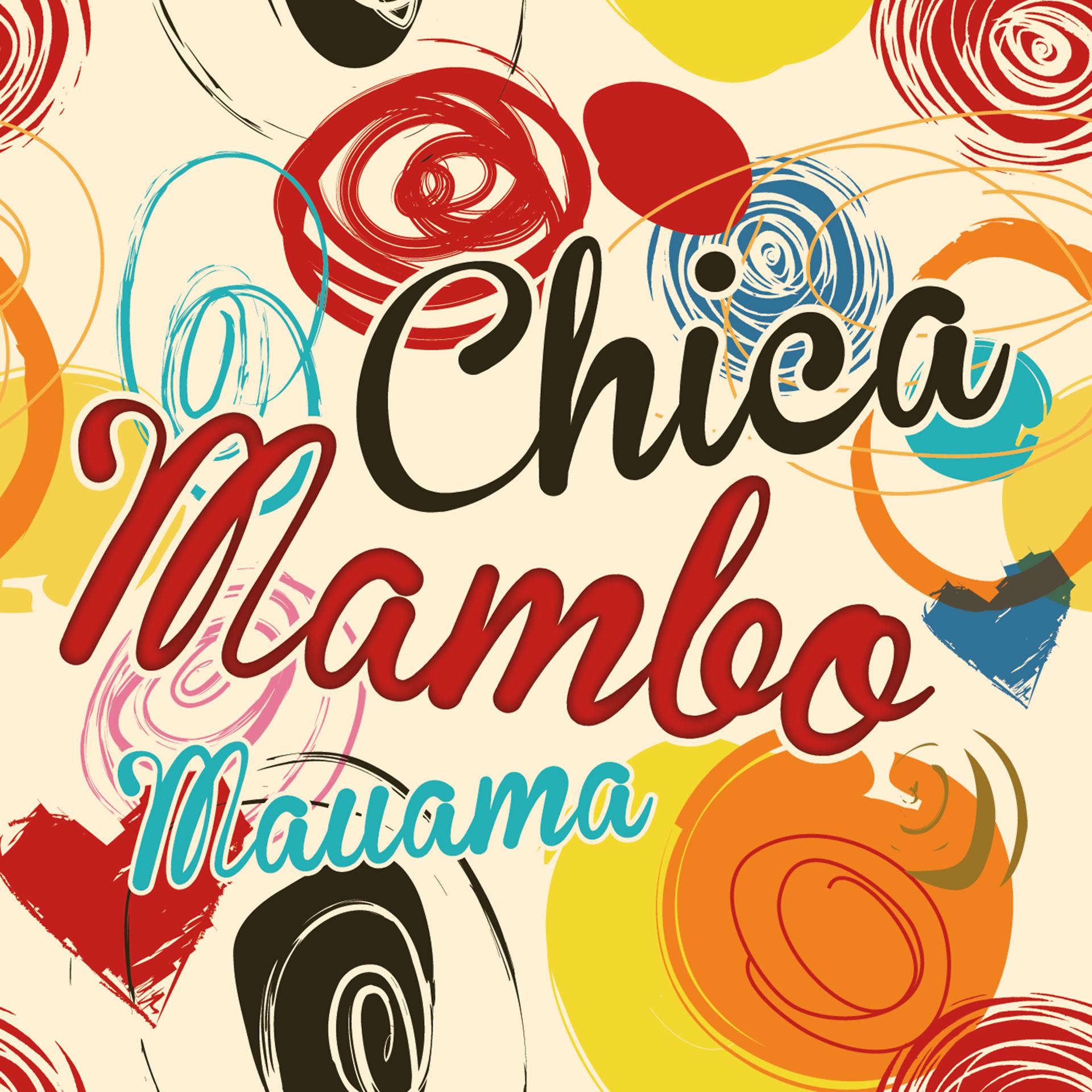 Постер альбома Chica Mambo