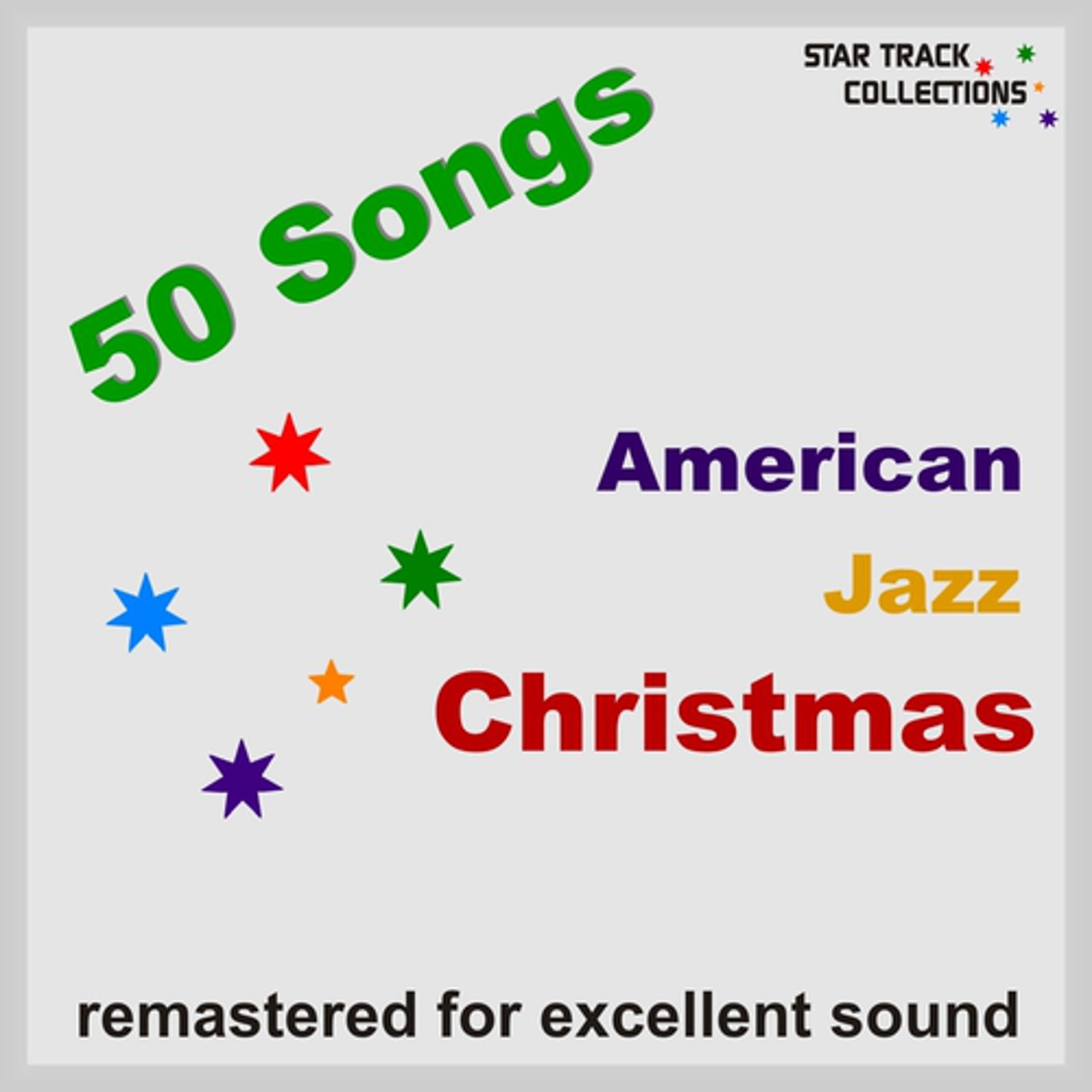 Постер альбома American Jazz Christmas (50 Songs, Remastered for Excellent Sound)