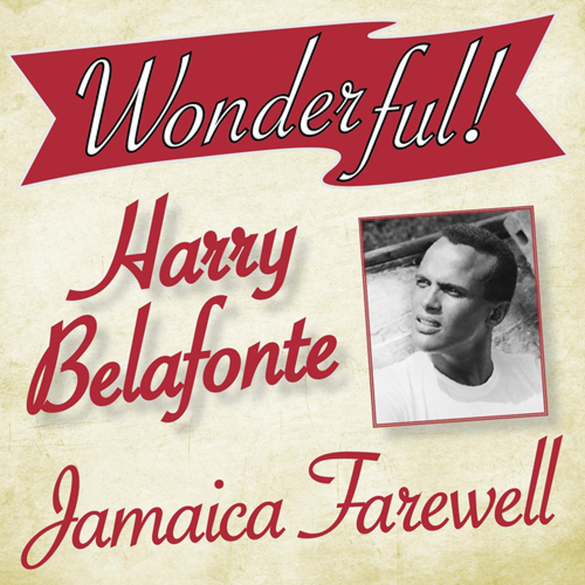 Постер альбома Wonderful.....Harry Belafonte