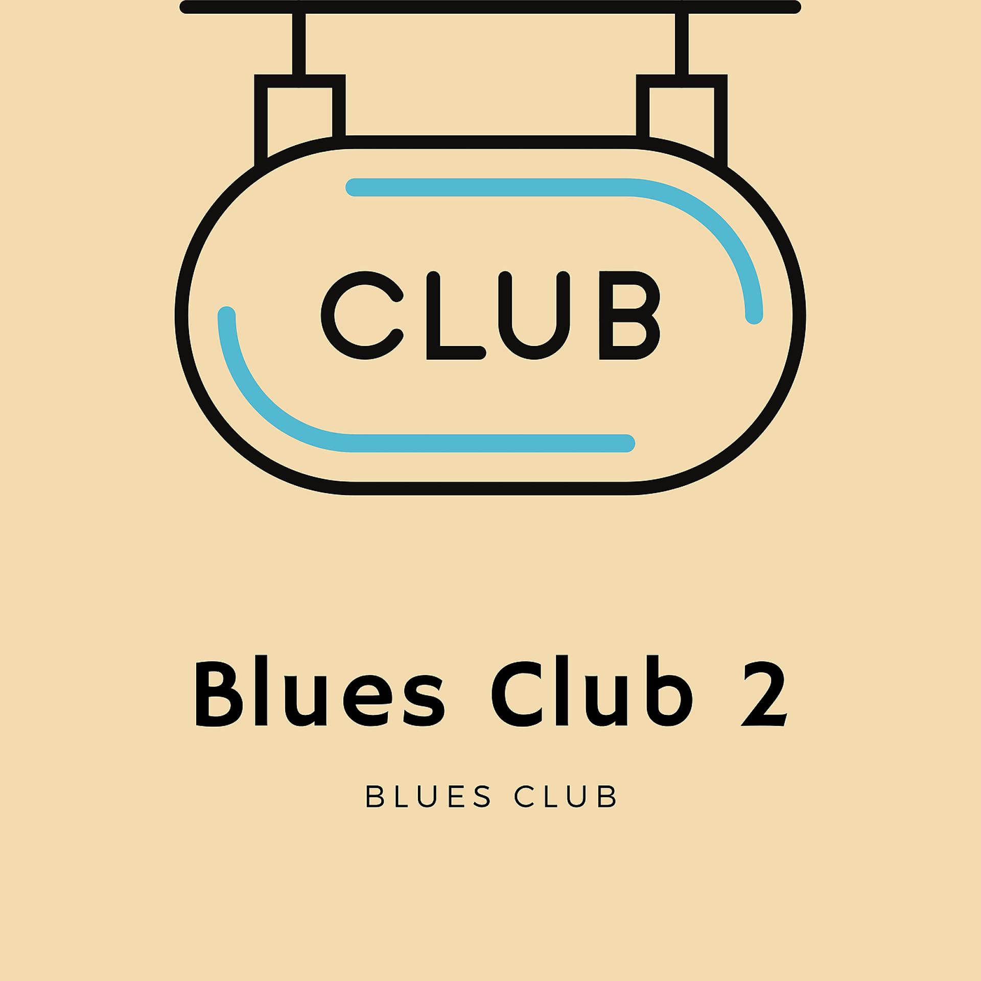 Постер альбома Blues Club 2