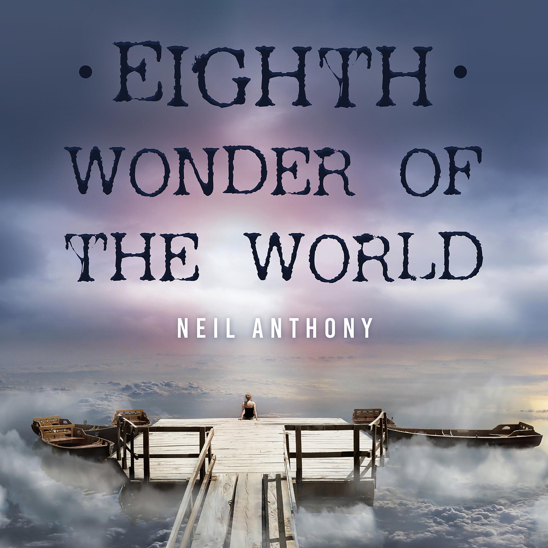 Постер альбома Eighth Wonder of the World