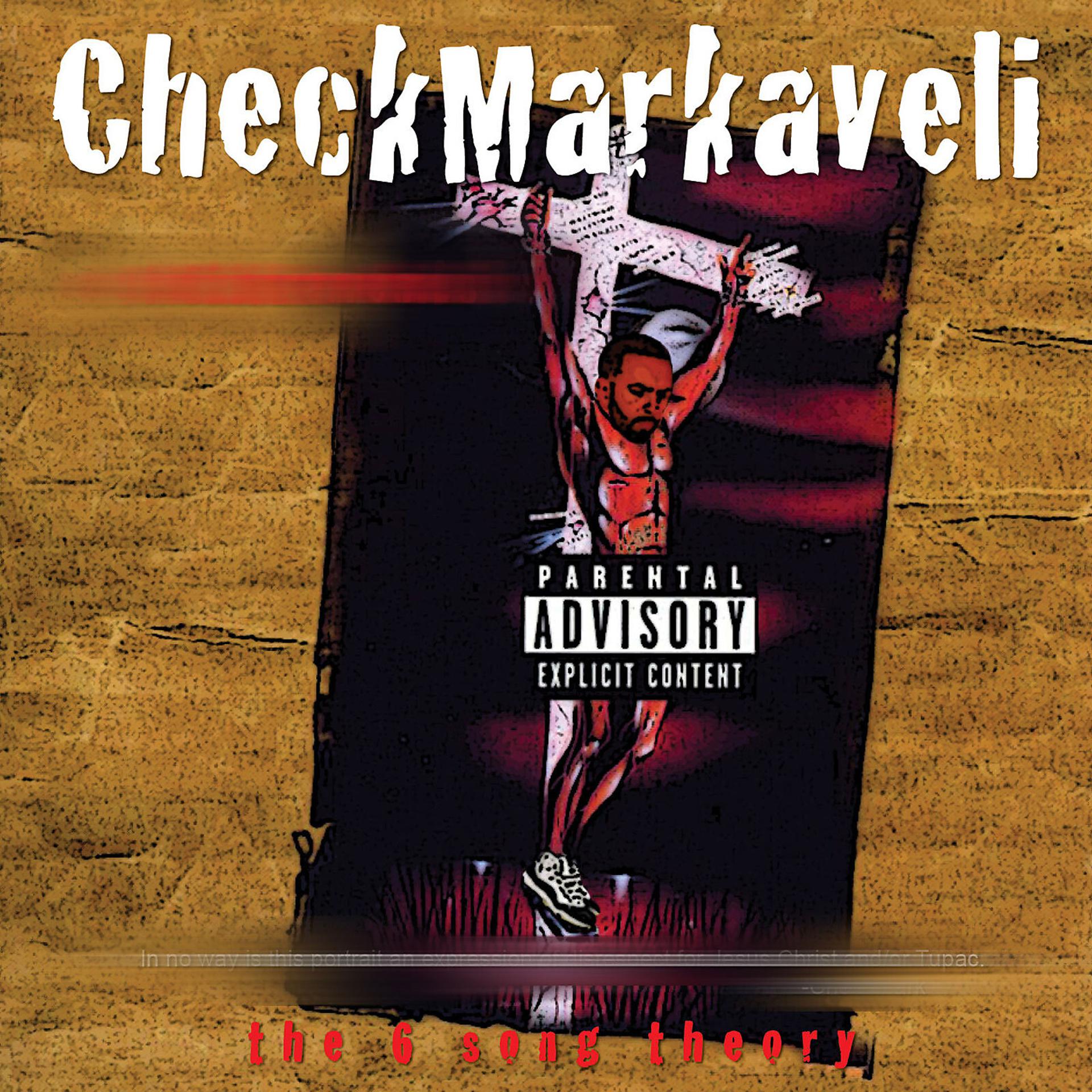 Постер альбома CheckMarkaveli: The 6 Song Theory