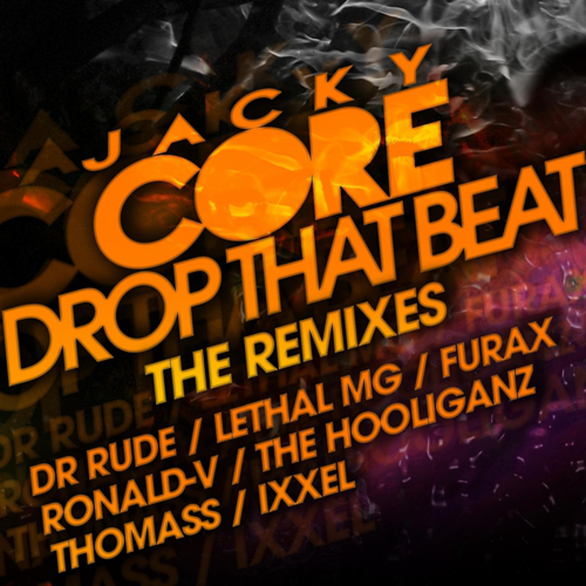 Постер альбома Drop That Beat (The Remixes)