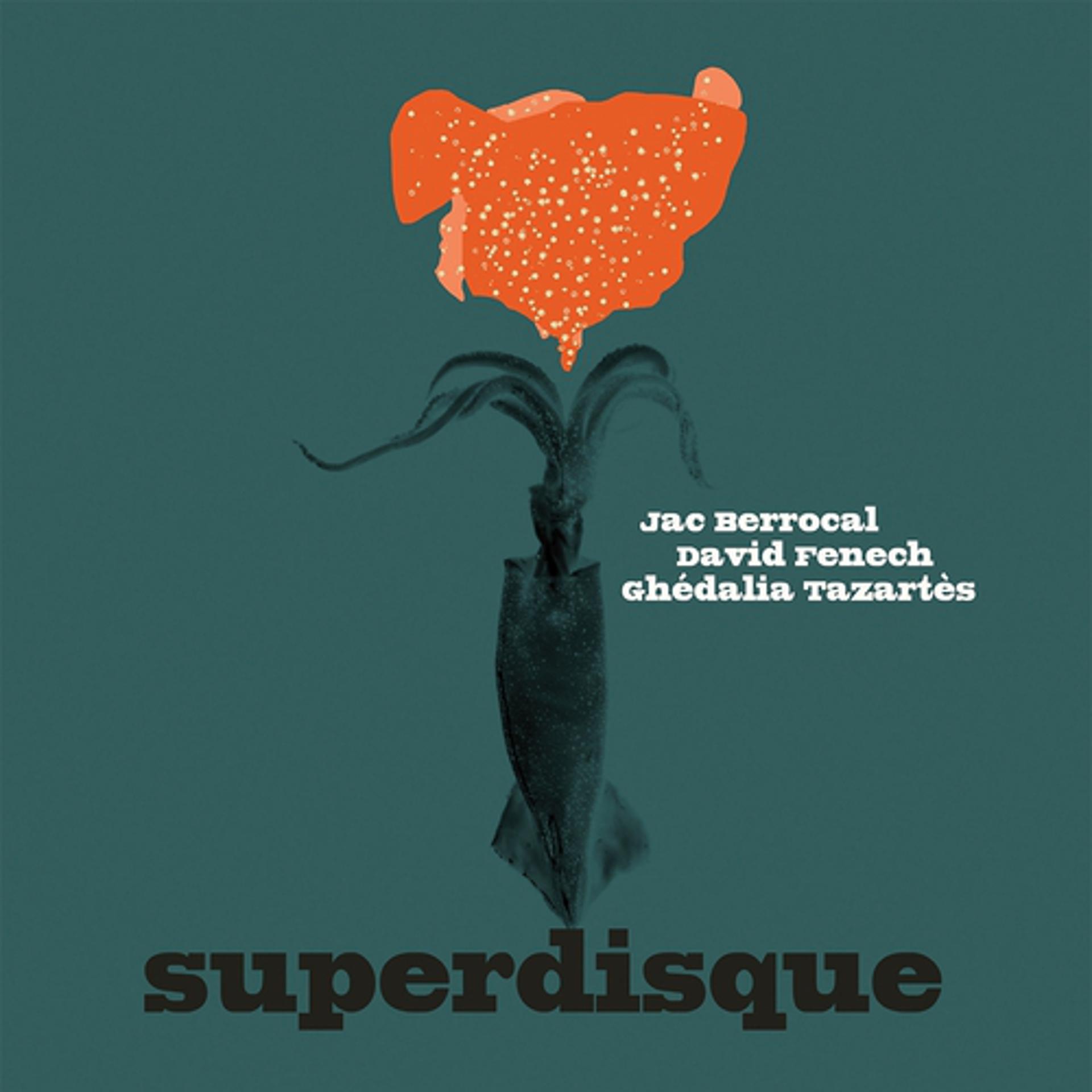 Постер альбома Superdisque