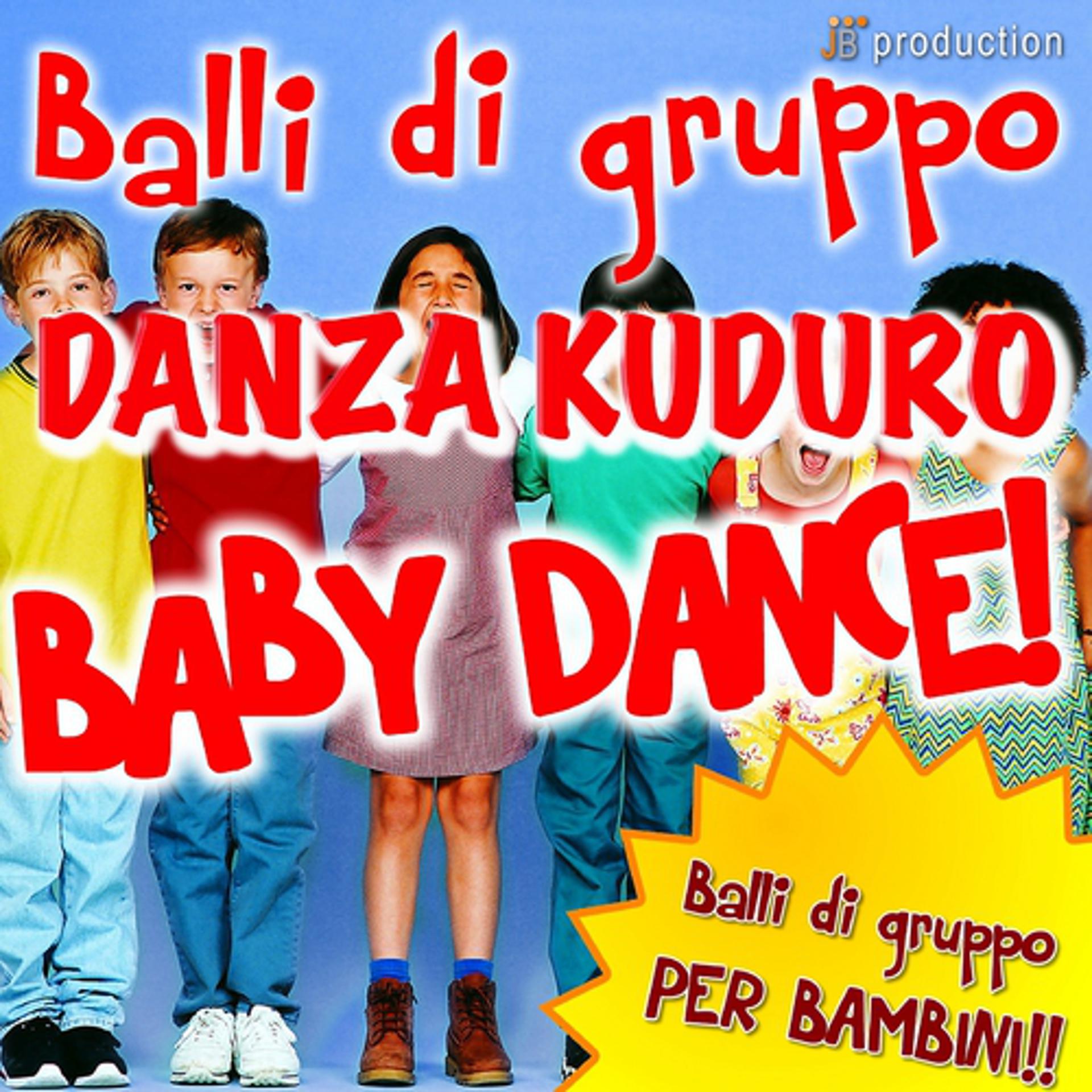 Постер альбома Danza Kuduro Baby Dance (Balli di gruppo)