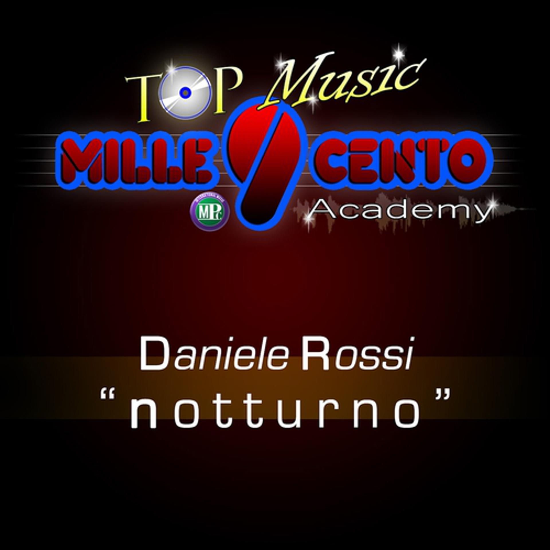 Постер альбома Top Music Mille9cento Academy: Notturno