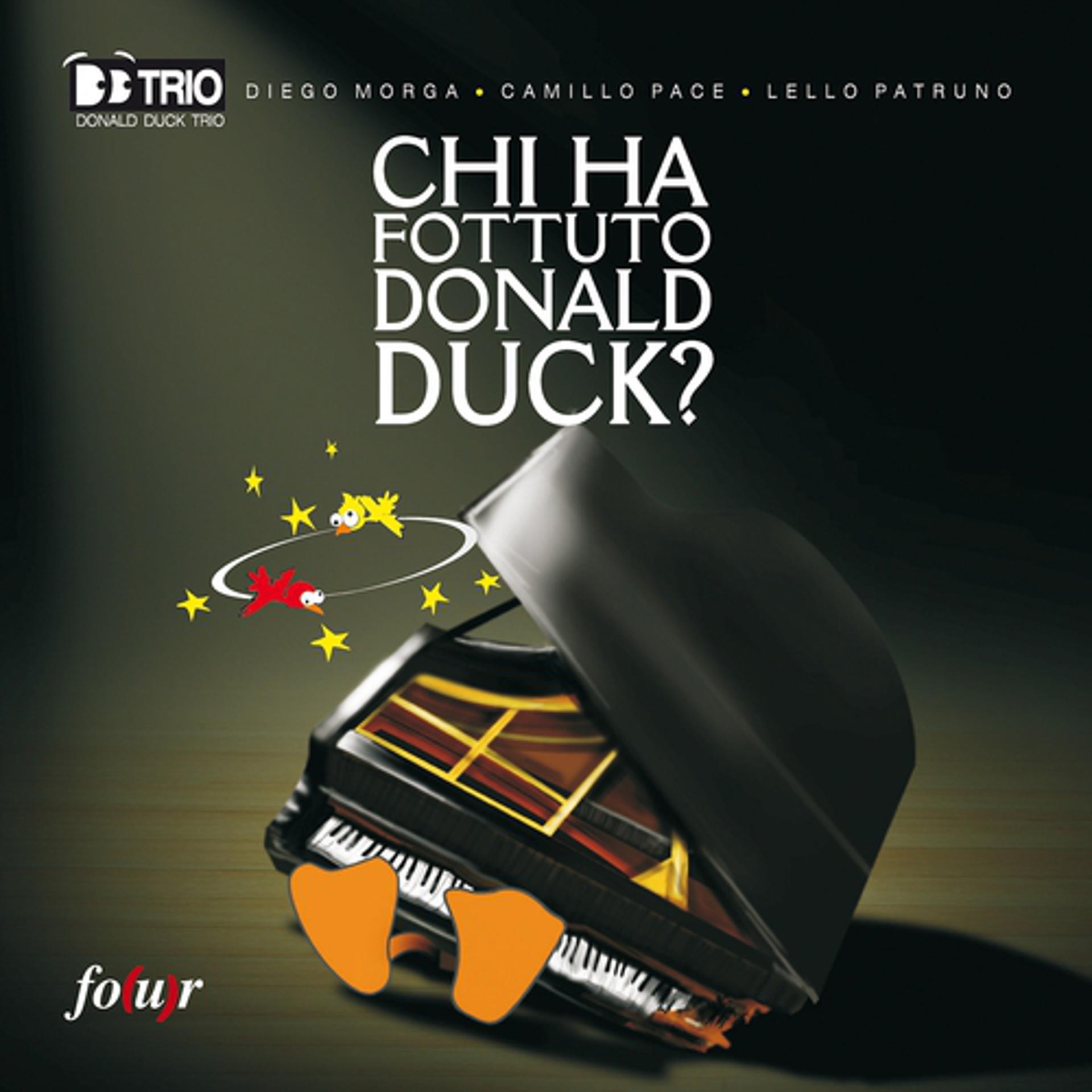 Постер альбома Chi ha fottuto Donald Duck?