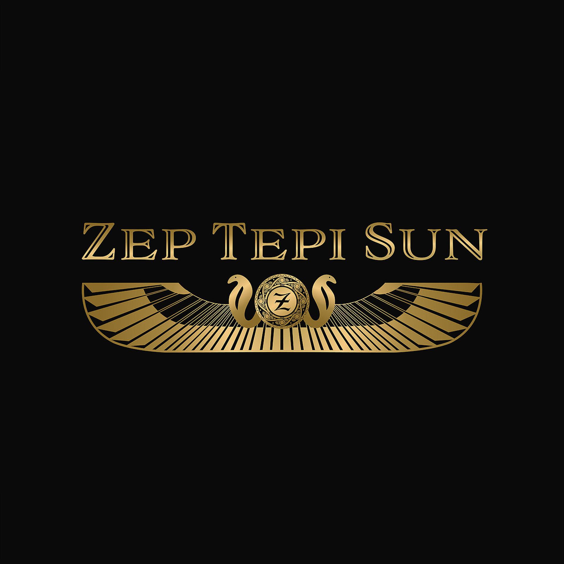 Постер альбома Zep Tepi Sun