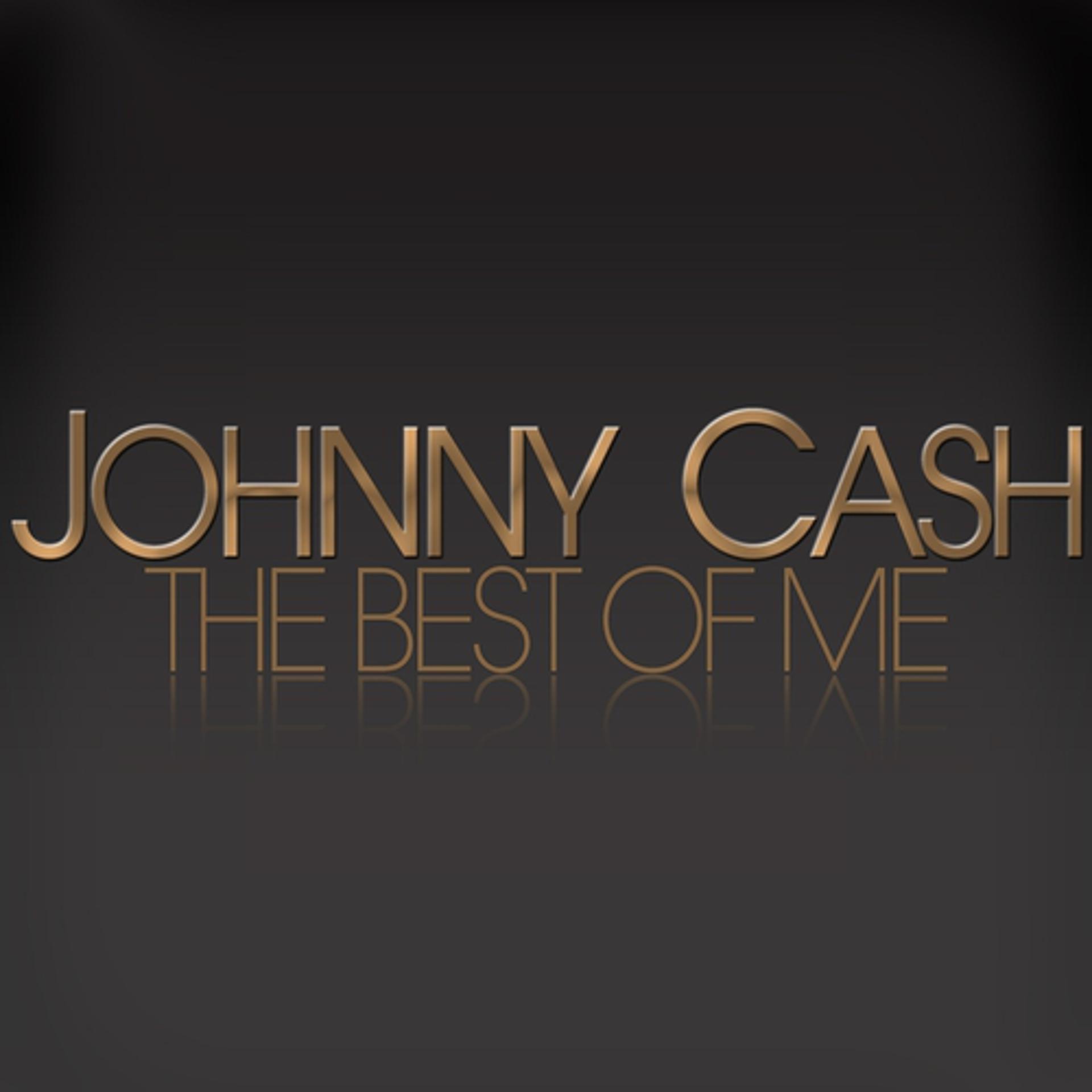 Постер альбома Johnny Cash - the Best of Me