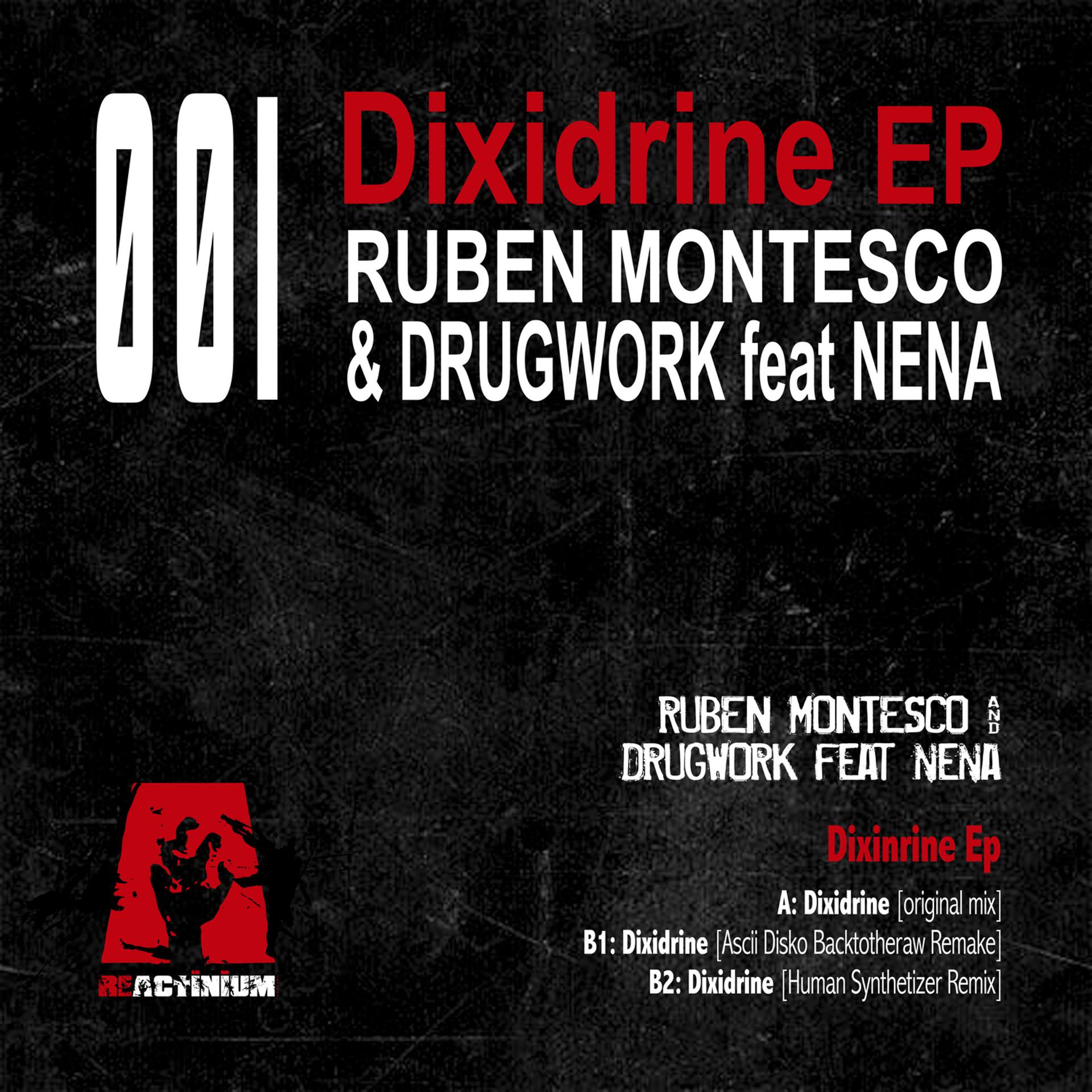 Постер альбома Dixidrine (feat. Nena) - EP