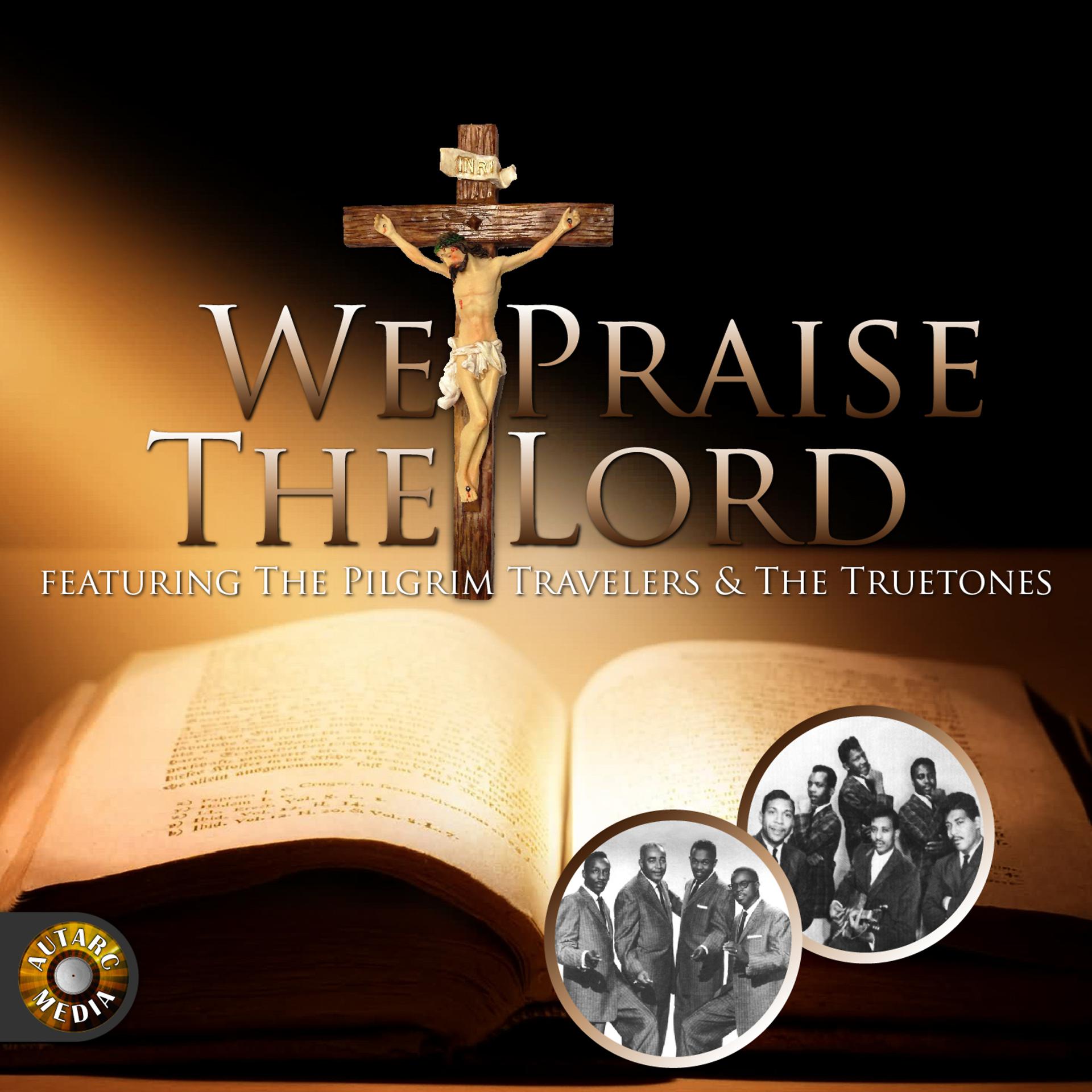 Постер альбома We Praise the Lord