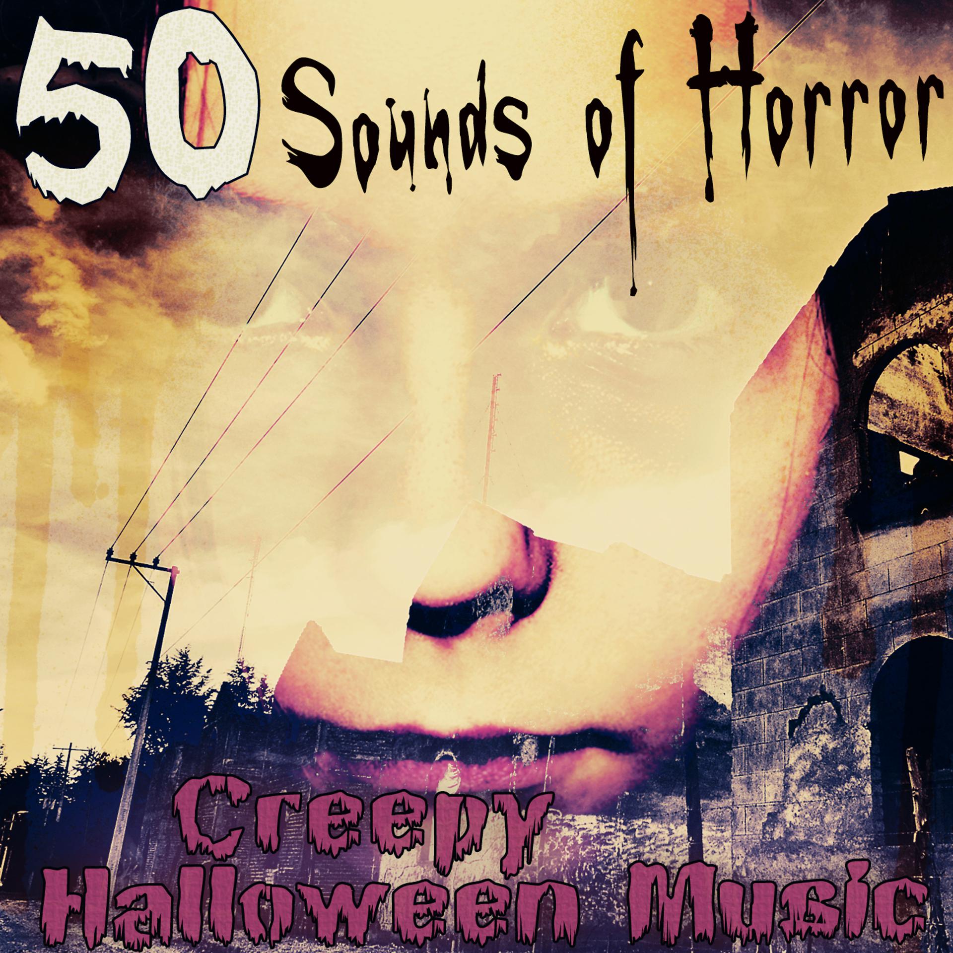 Постер альбома 50 Sounds of Horror: Creepy Halloween Music