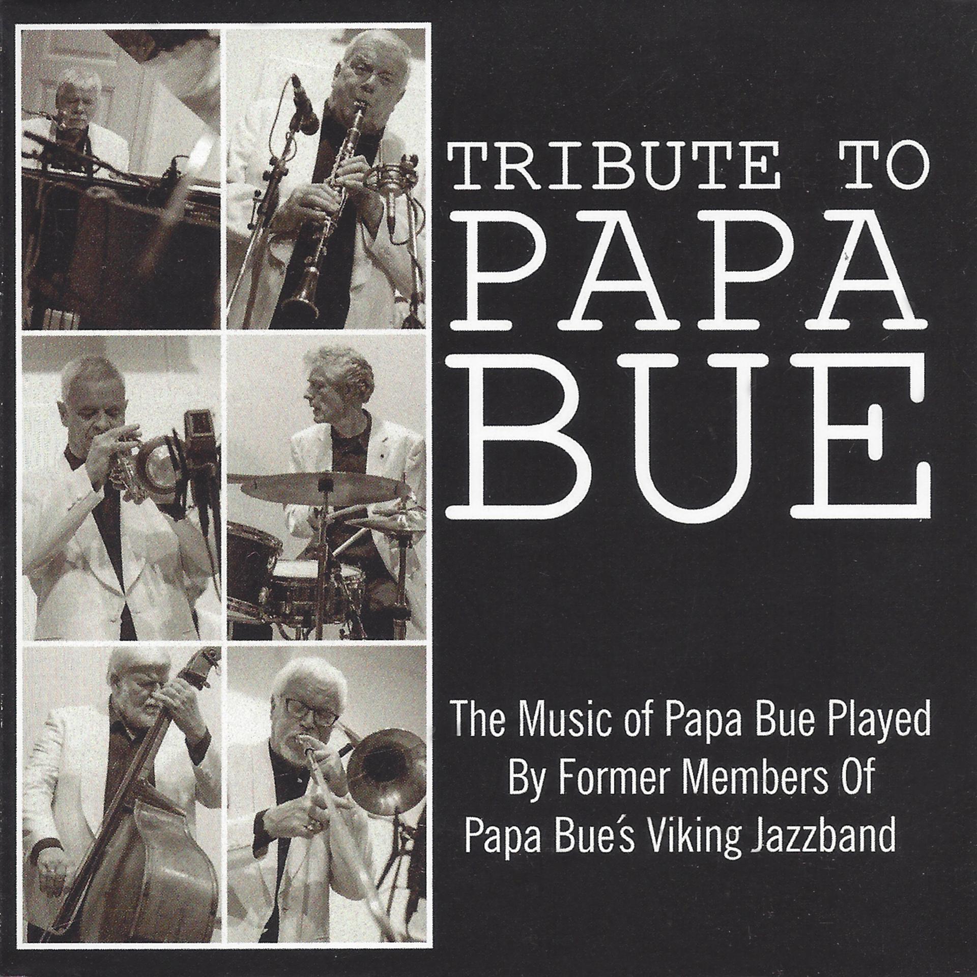 Постер альбома Tribute to Papa Bue