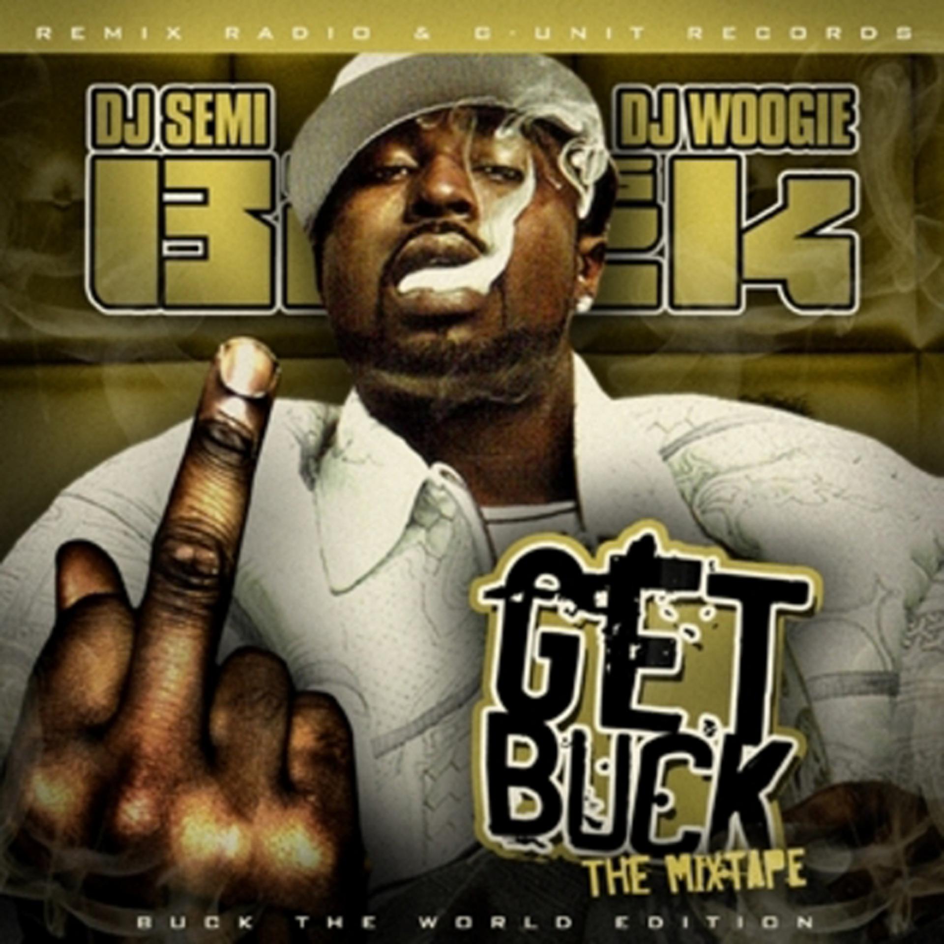 Постер альбома Get Buck - The Official Mixtape