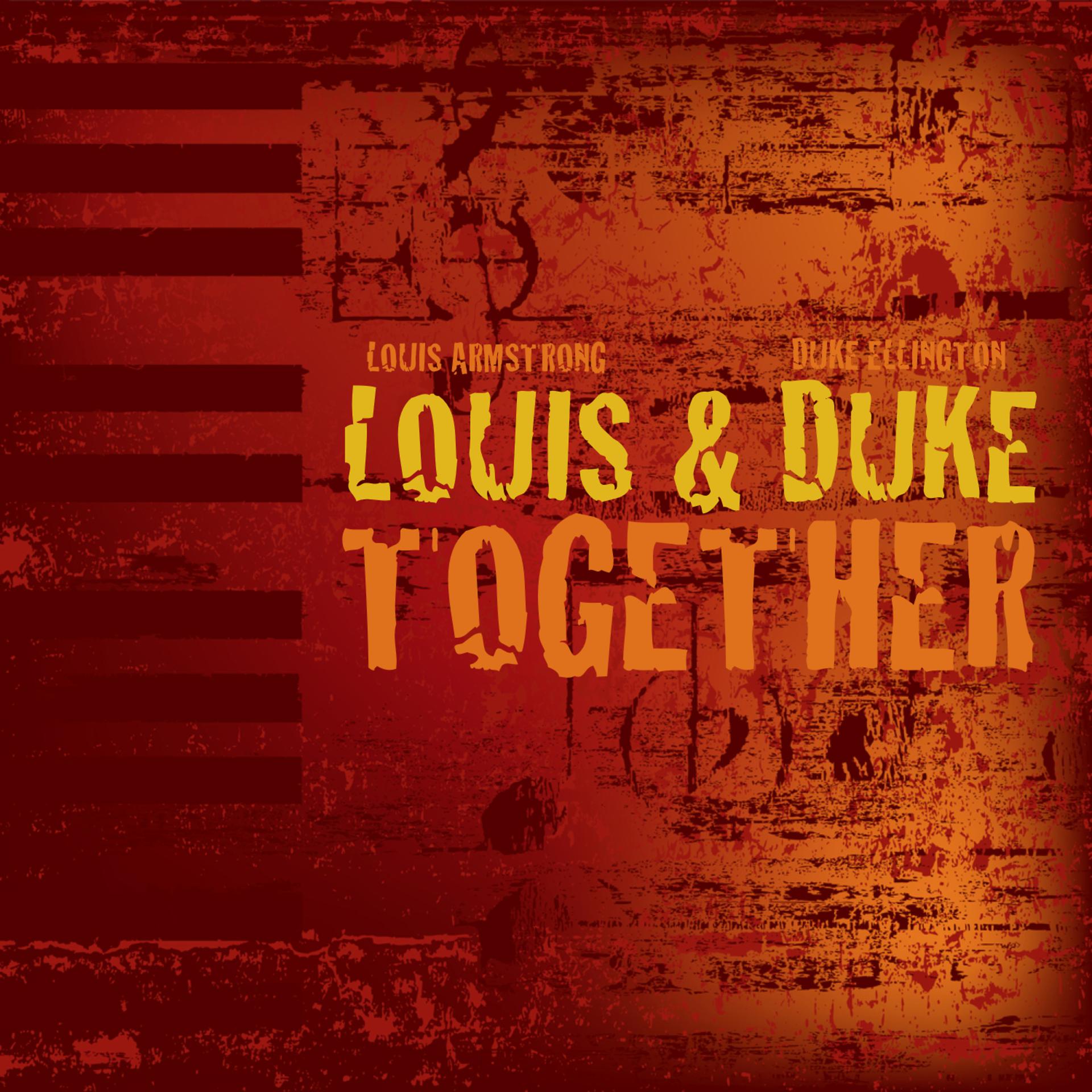Постер альбома Louis and Duke Together