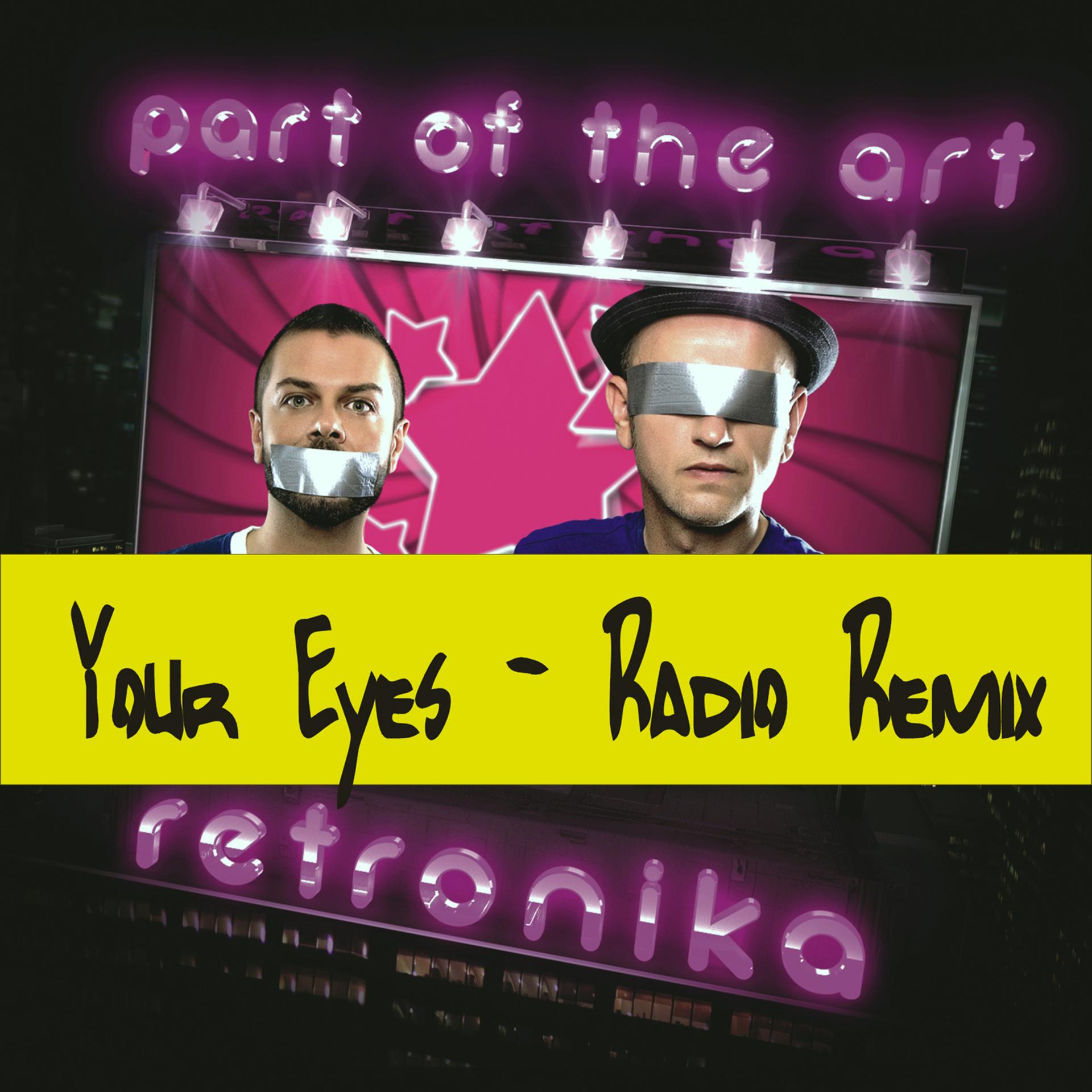 Постер альбома Your Eyes (Radio Remix)