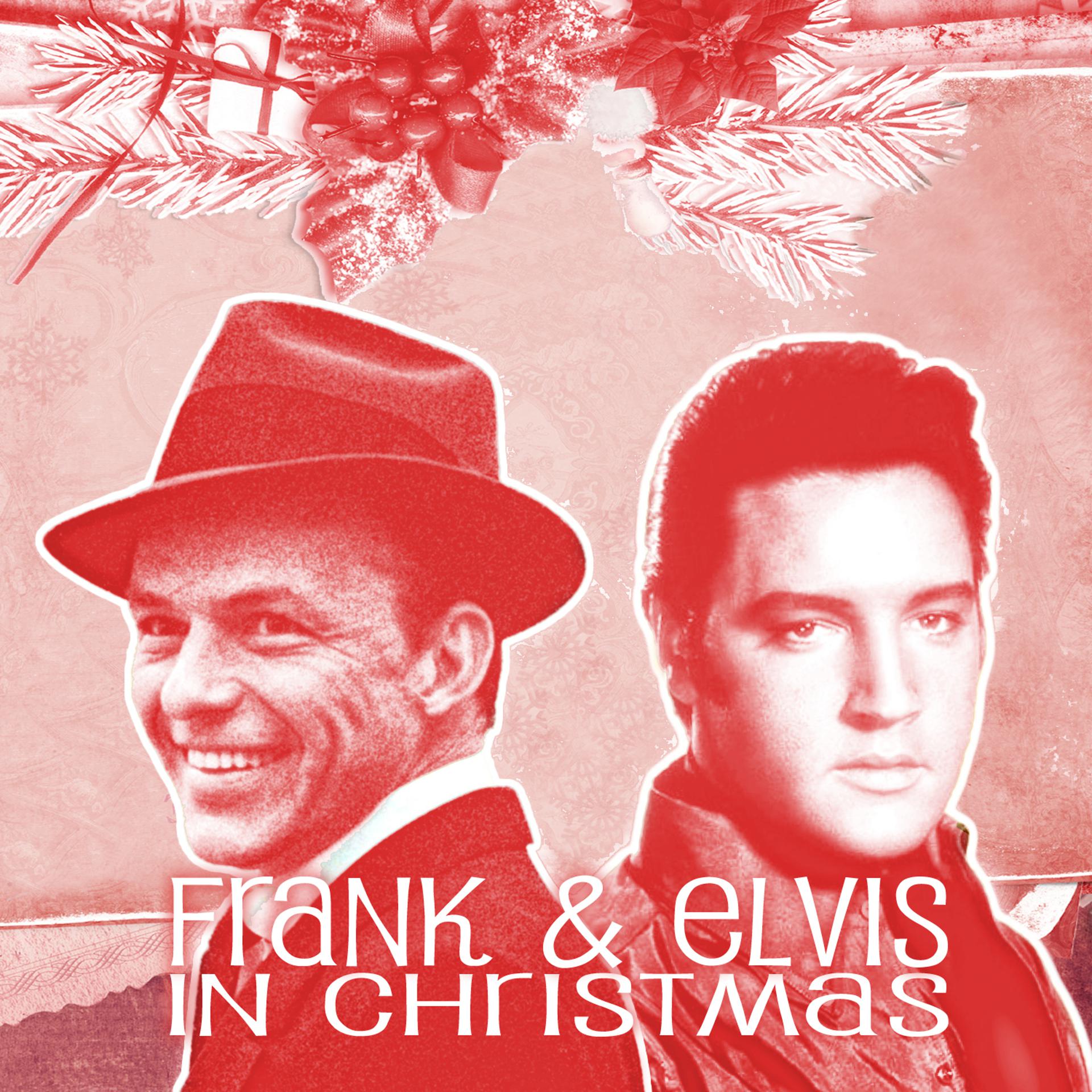 Постер альбома Frank & Elvis in Christmas