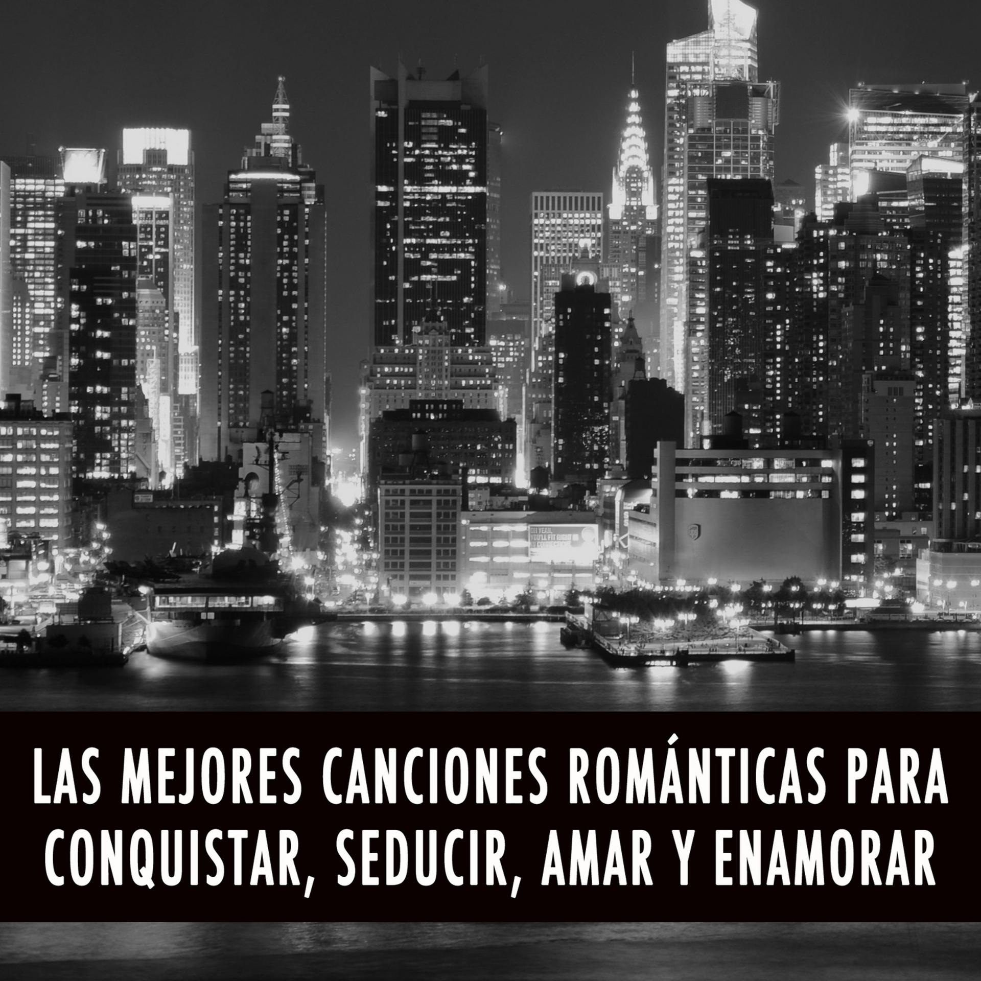 Постер альбома Las Mejores Canciones Románticas para Conquistar, Seducir, Amar y Enamorar. Músicas en Inglés y Éxitos de los 80's 90's