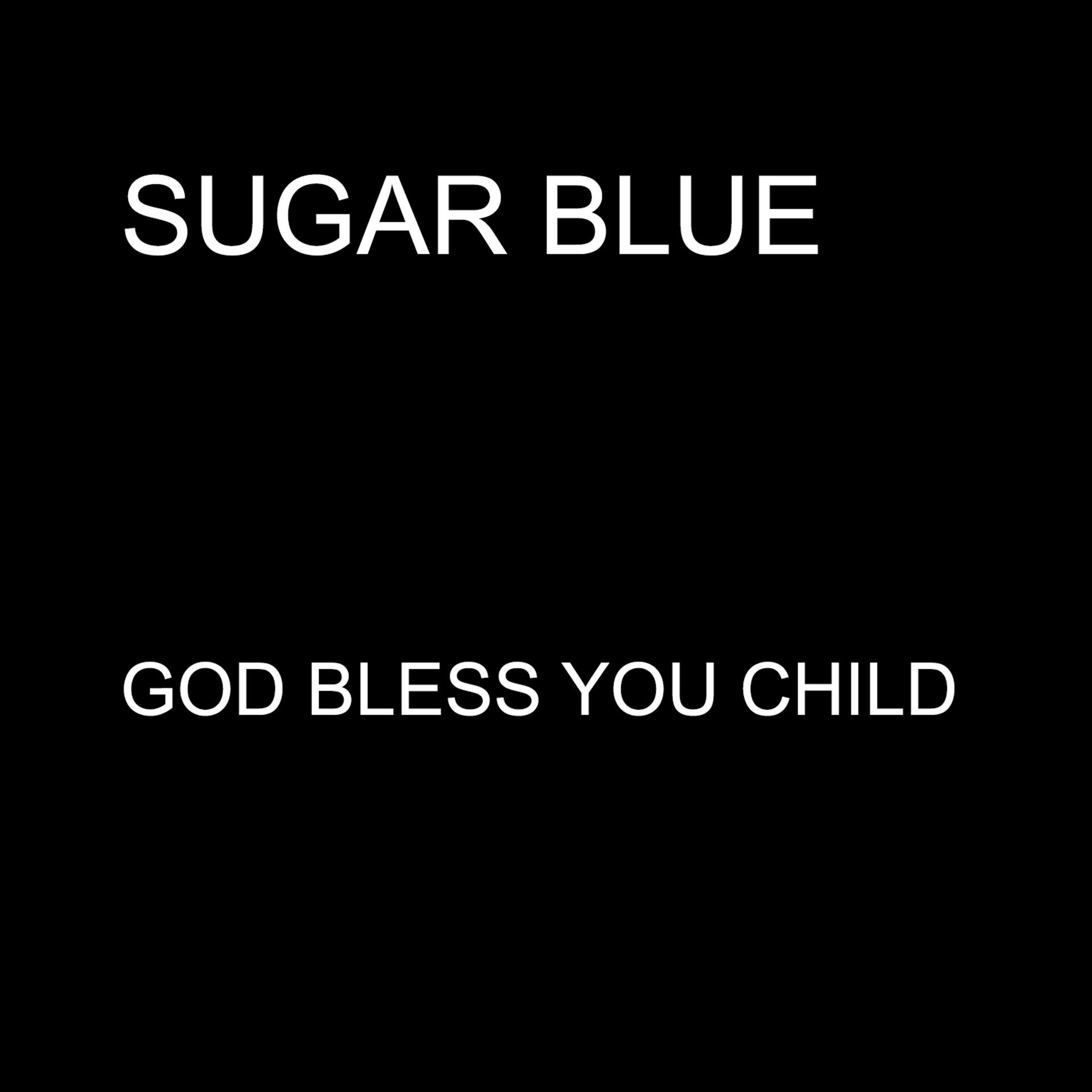 Постер альбома God Bless You Child - Single