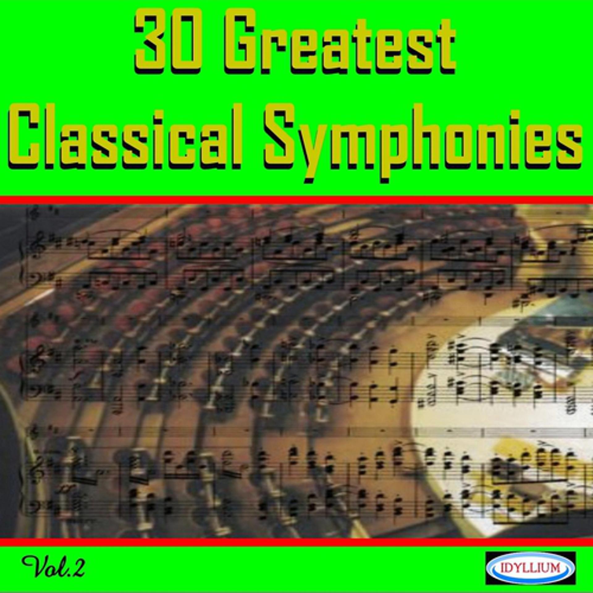 Постер альбома 30 Greatest Classical Symphonies, Vol. 2