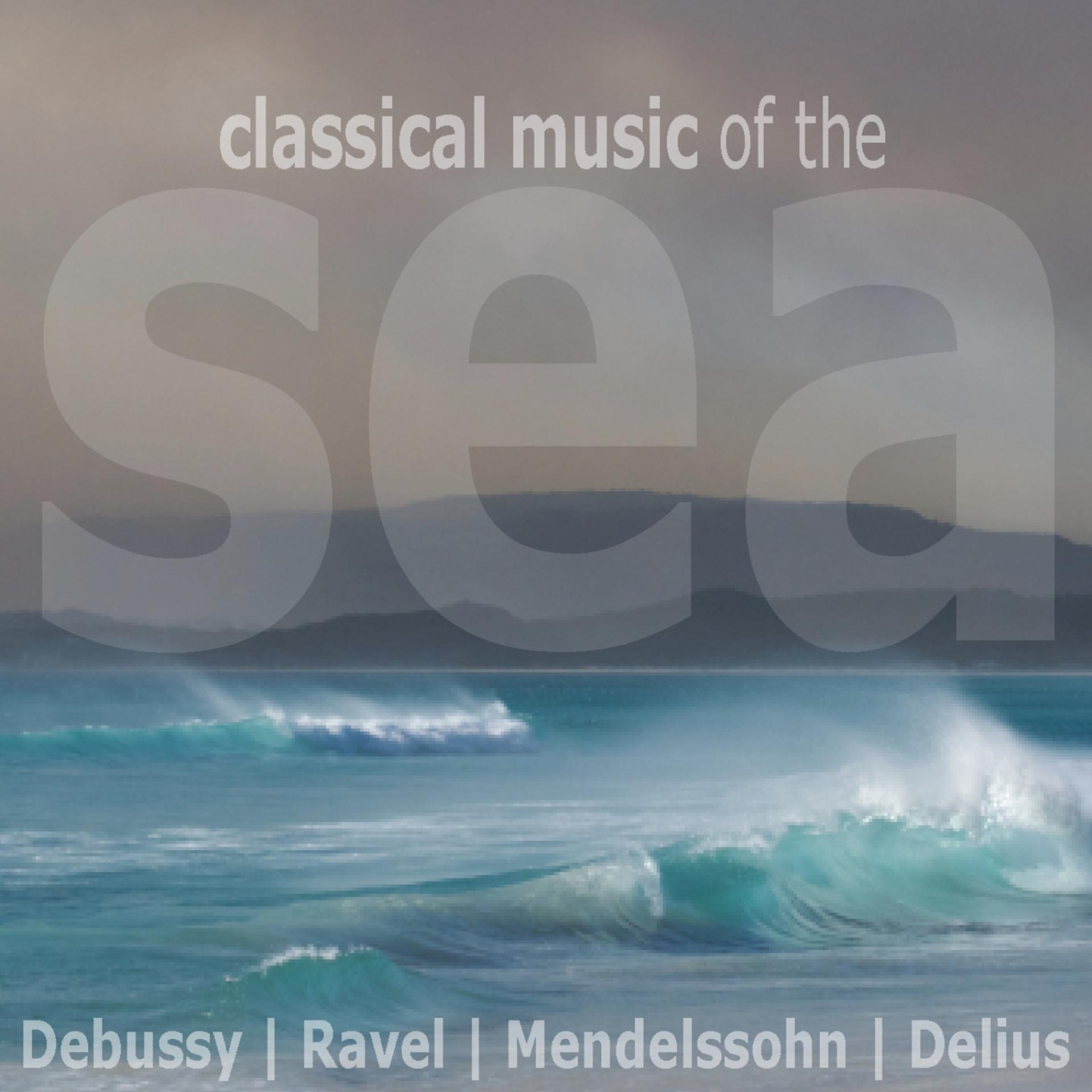 Постер альбома Classical Music of the Sea
