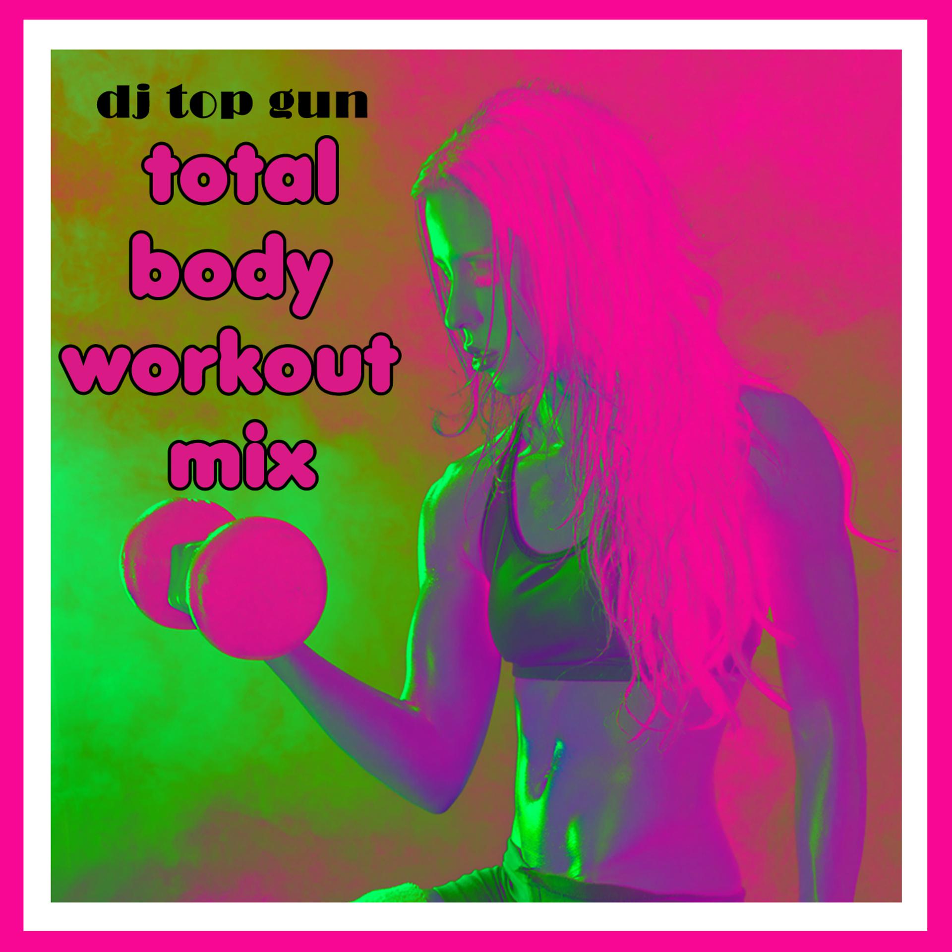 Постер альбома Total Body Workout Mix