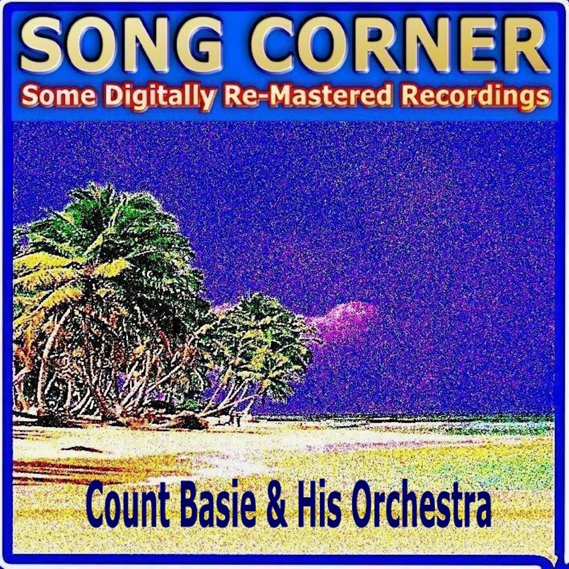Постер альбома Song Corner: Count Basie & His Orchestra
