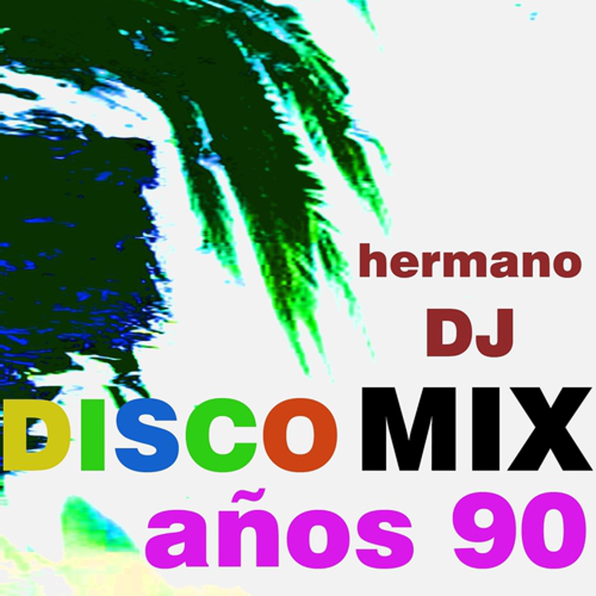 Постер альбома Disco Mix Años 90