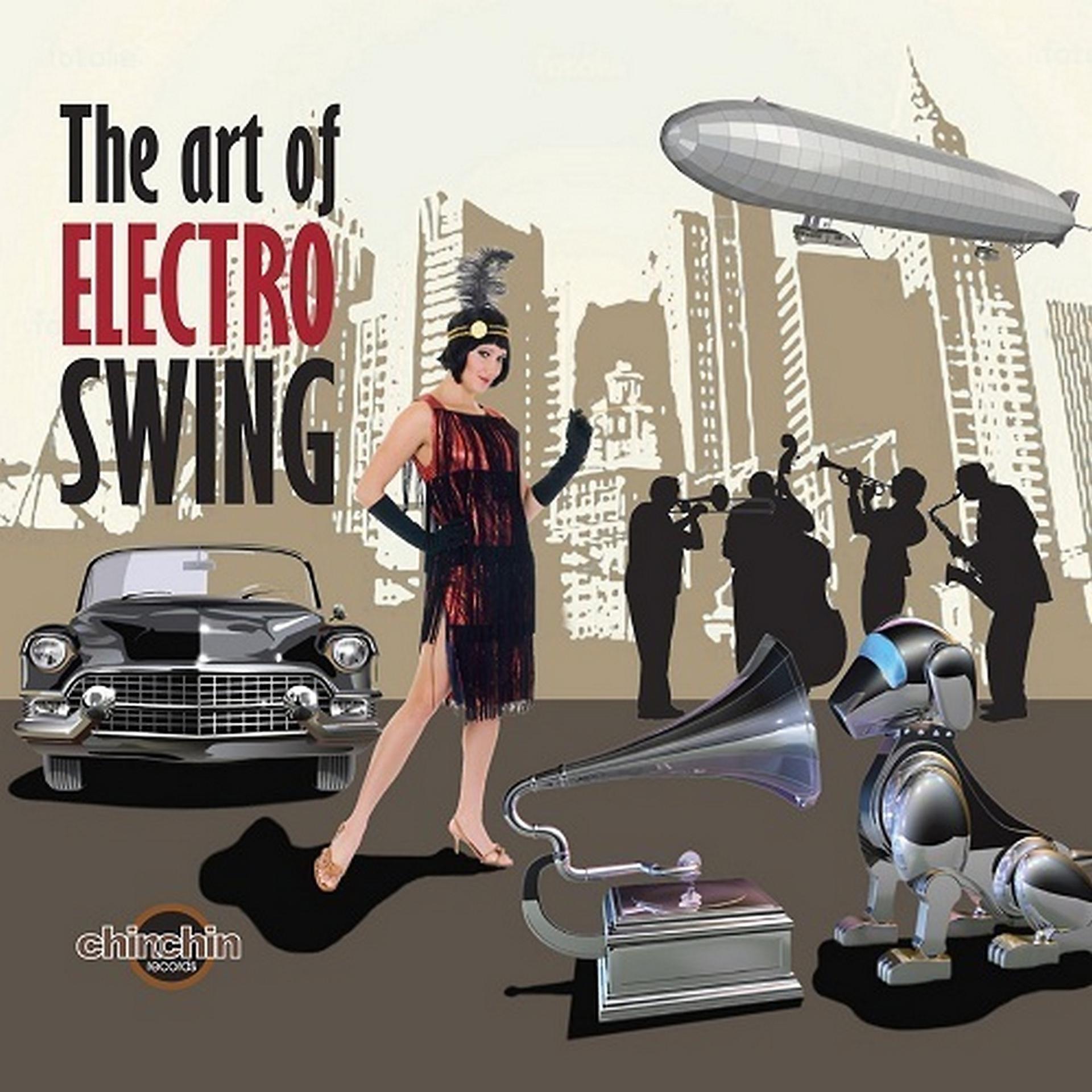Постер альбома The Art of Electro Swing