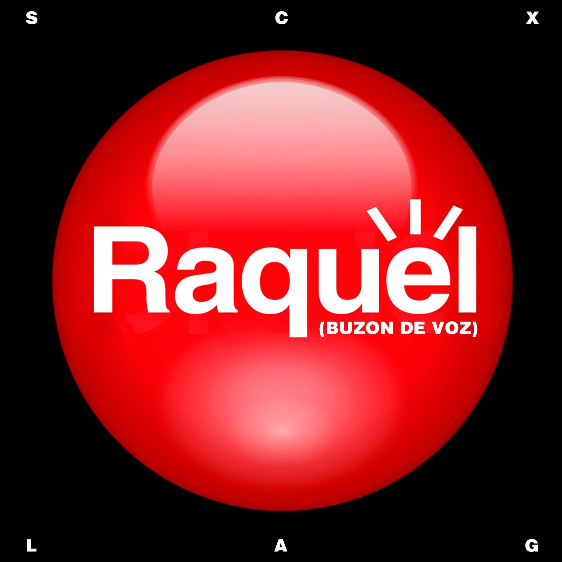 Постер альбома Raquel (Buzon De Voz)