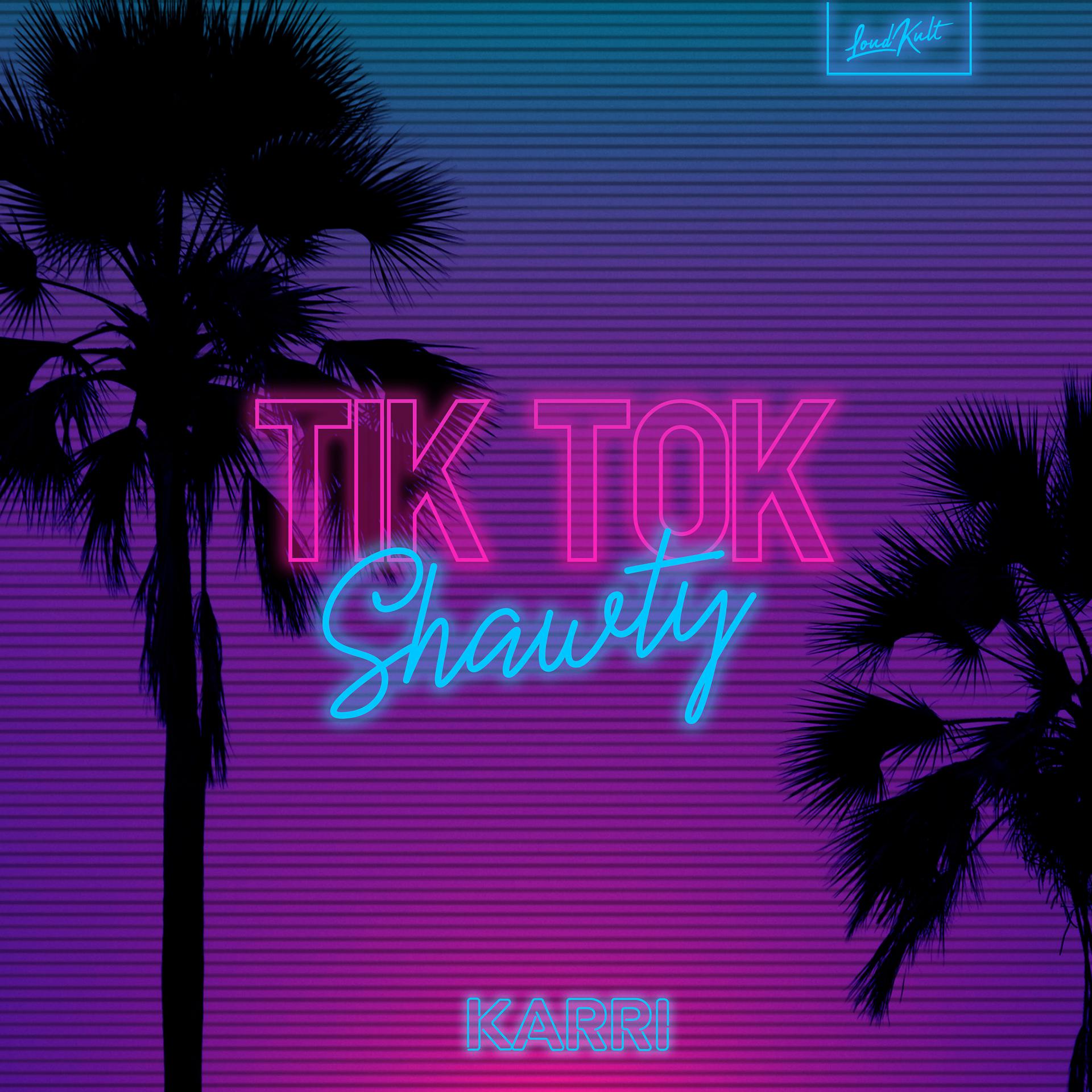 Постер альбома TikTok Shawty