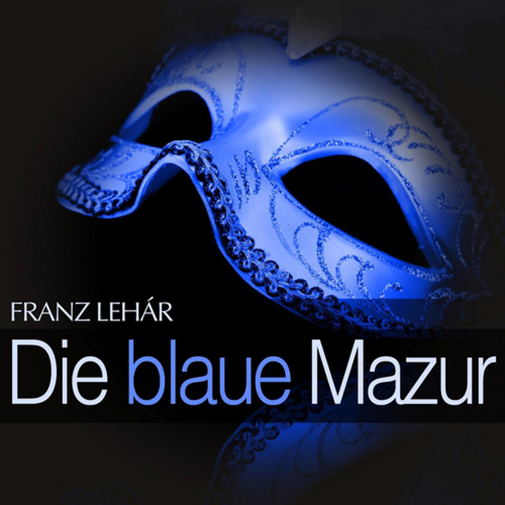 Постер альбома Lehár: Die blaue Mazur
