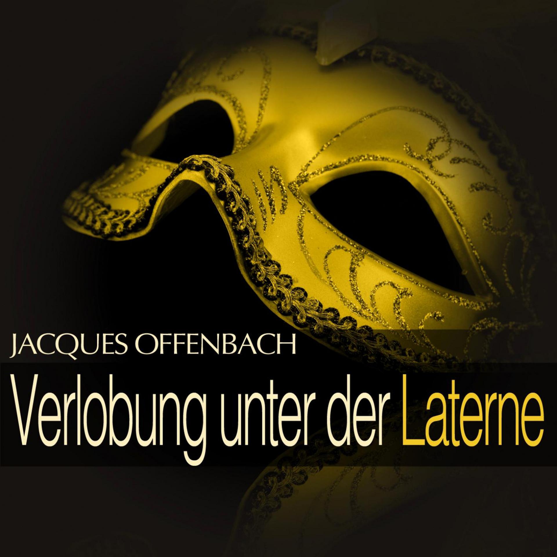 Постер альбома Offenbach: Verlobung unter der Laterne