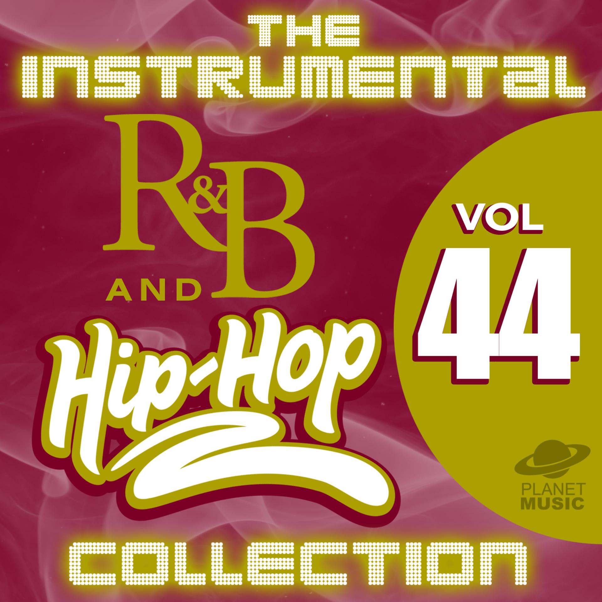 Постер альбома The Instrumental R&B and Hip-Hop Collection, Vol. 44