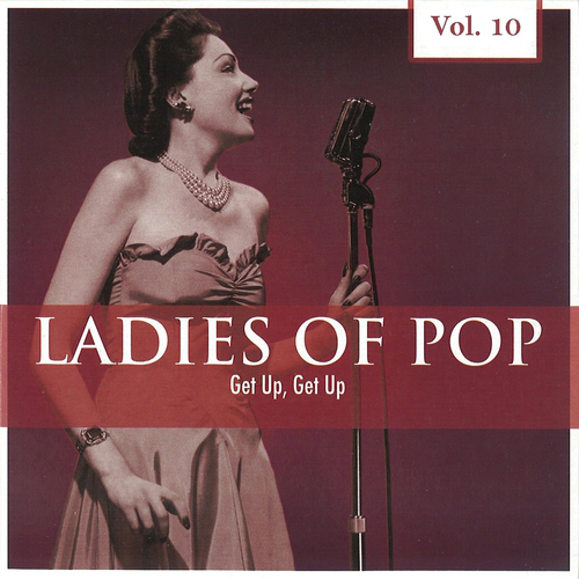 Постер альбома Ladies of Pop, Vol. 10