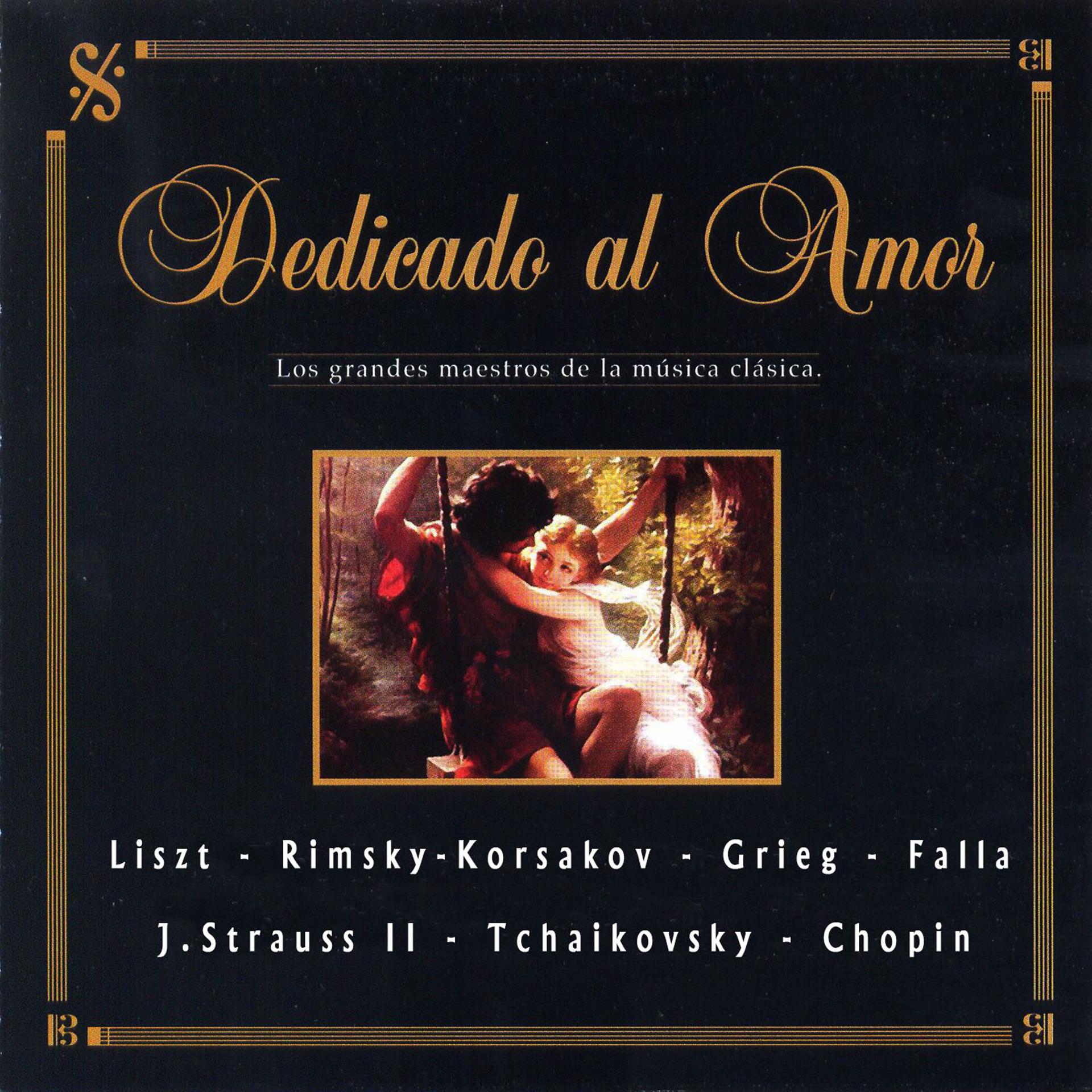 Постер альбома Los Grandes Maestros de la Música Clásica: Dedicado al Amor