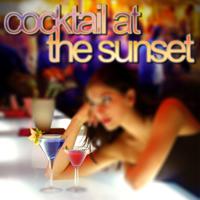 Постер альбома Cocktail at the Sunset