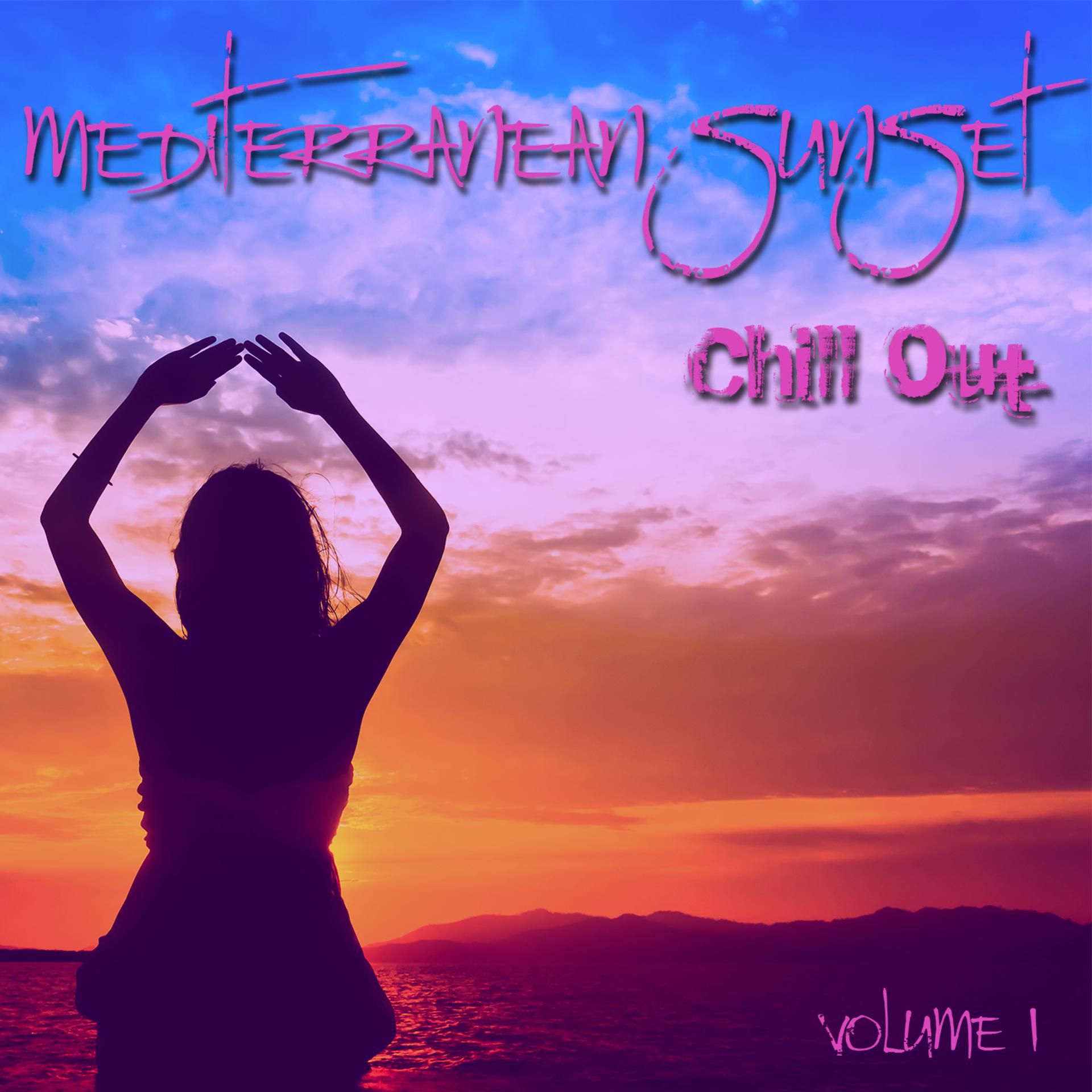Постер альбома Mediterranean Sunset Chill Out Vol 1