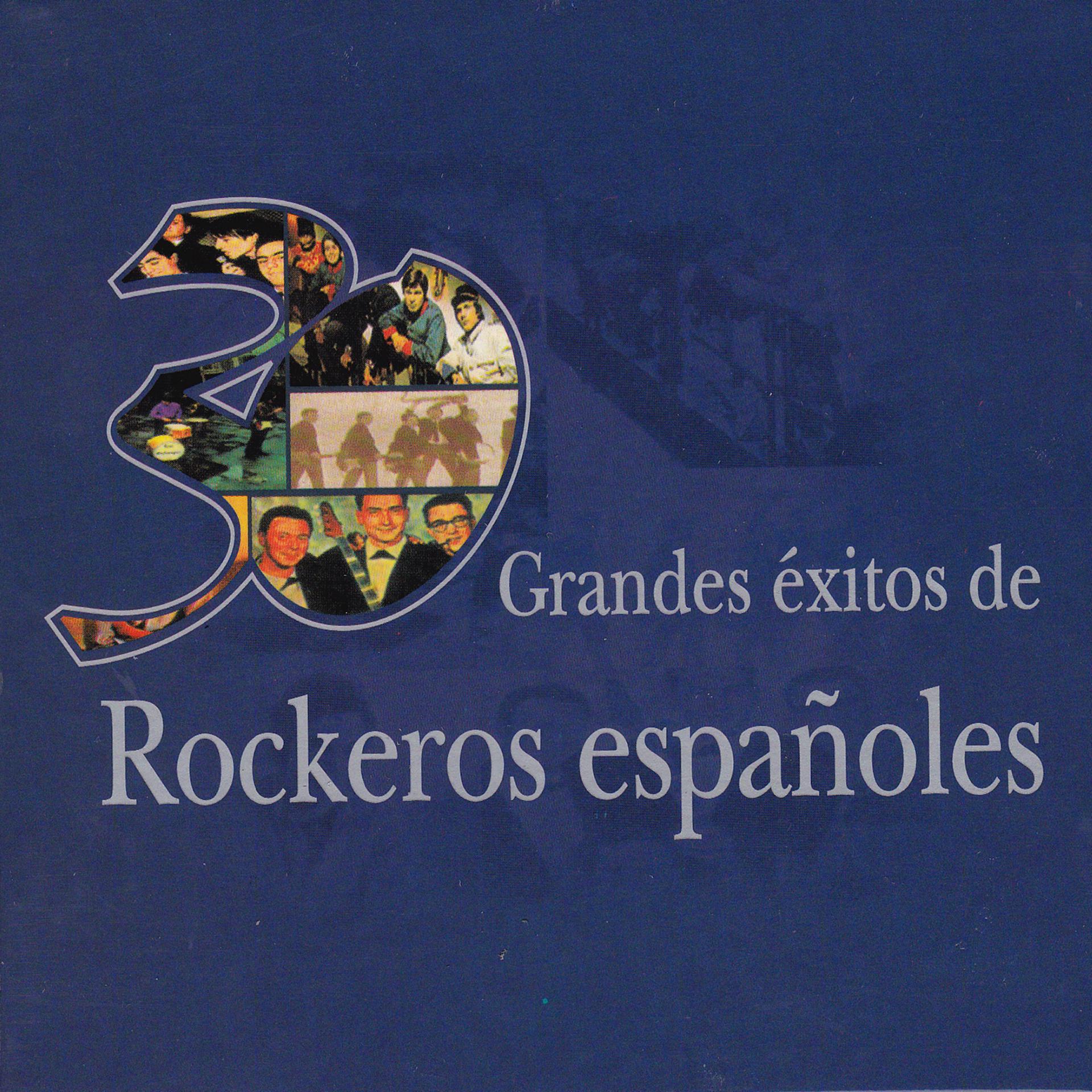Постер альбома 30 Grandes Éxitos de Rockeros Españoles