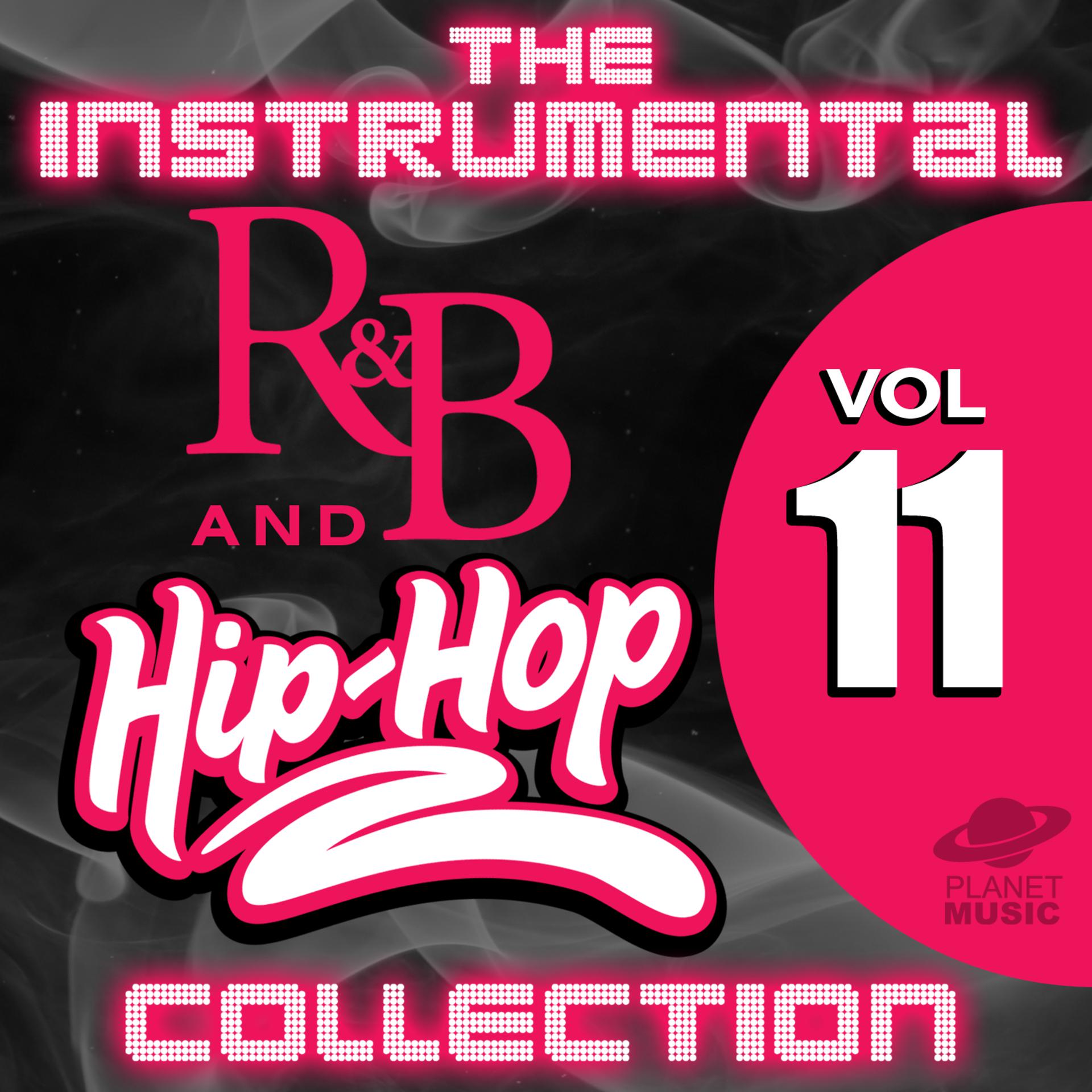 Постер альбома The Instrumental R&B and Hip-Hop Collection, Vol. 11