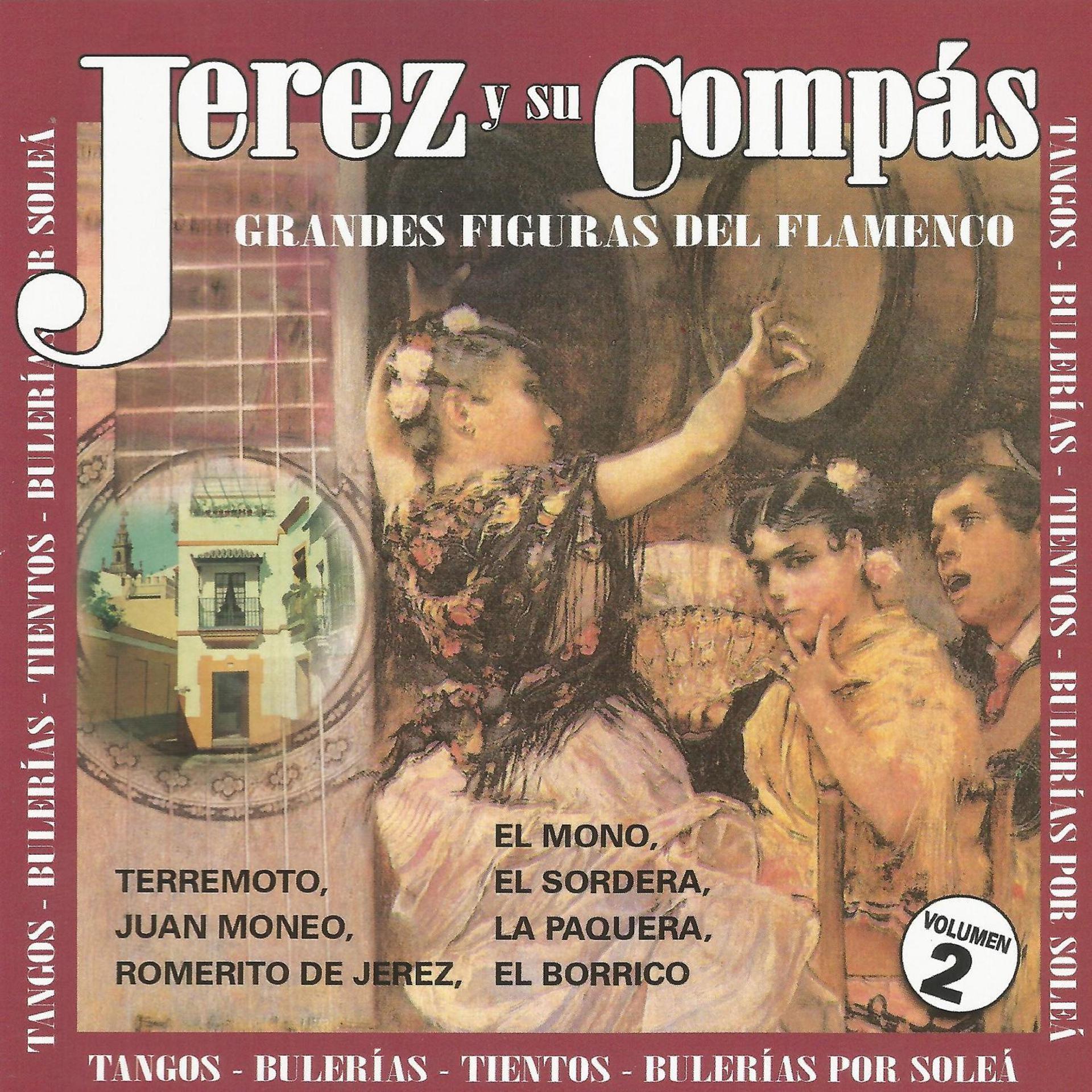 Постер альбома Jerez y Su Compás - Grandes Figuras del Flamenco Vol. 2