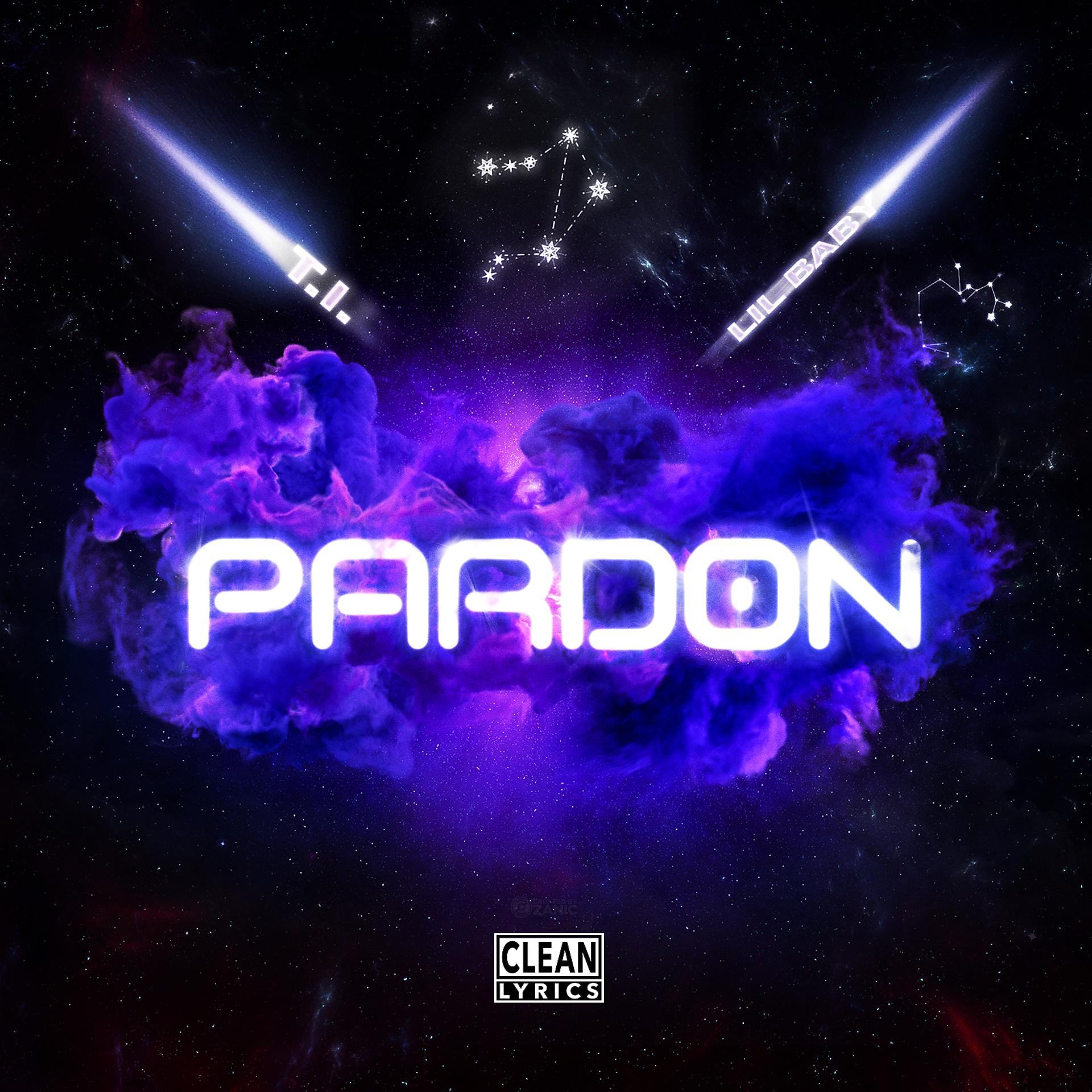 Постер альбома Pardon (feat. Lil Baby)