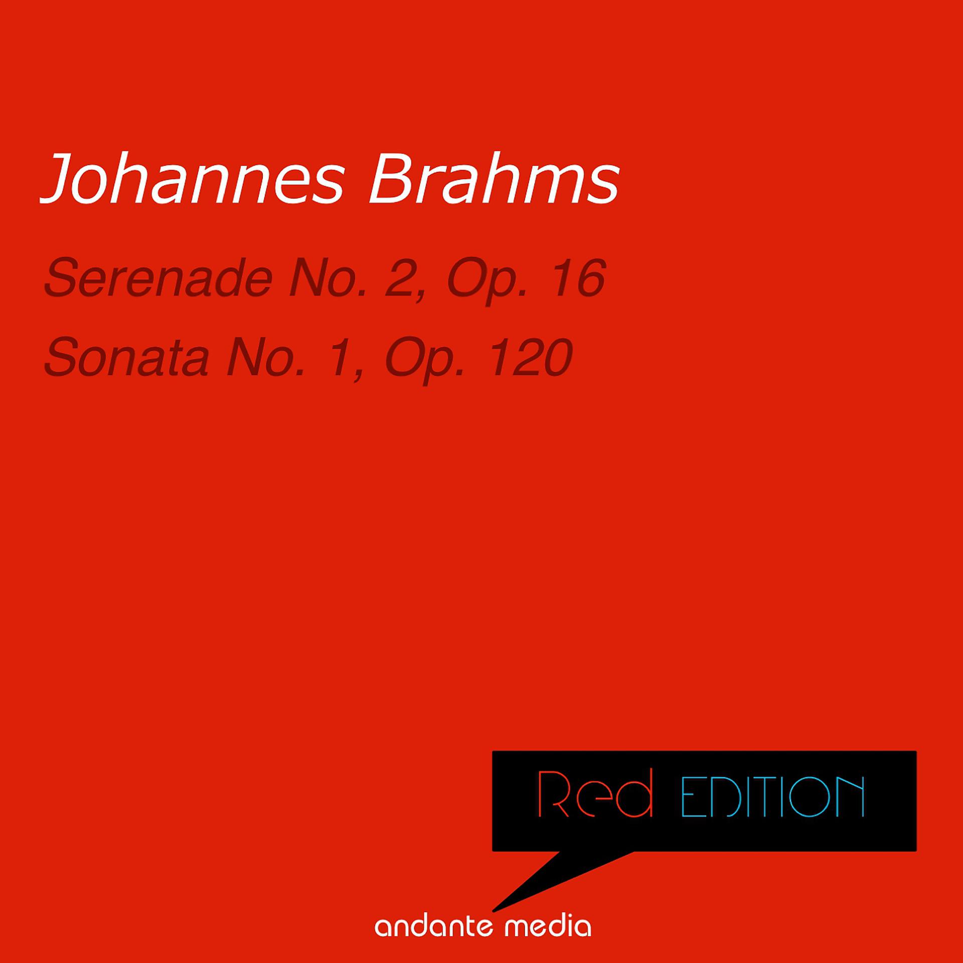 Постер альбома Red Edition - Brahms: Serenade No. 2 & Sonata No. 1, Op. 120