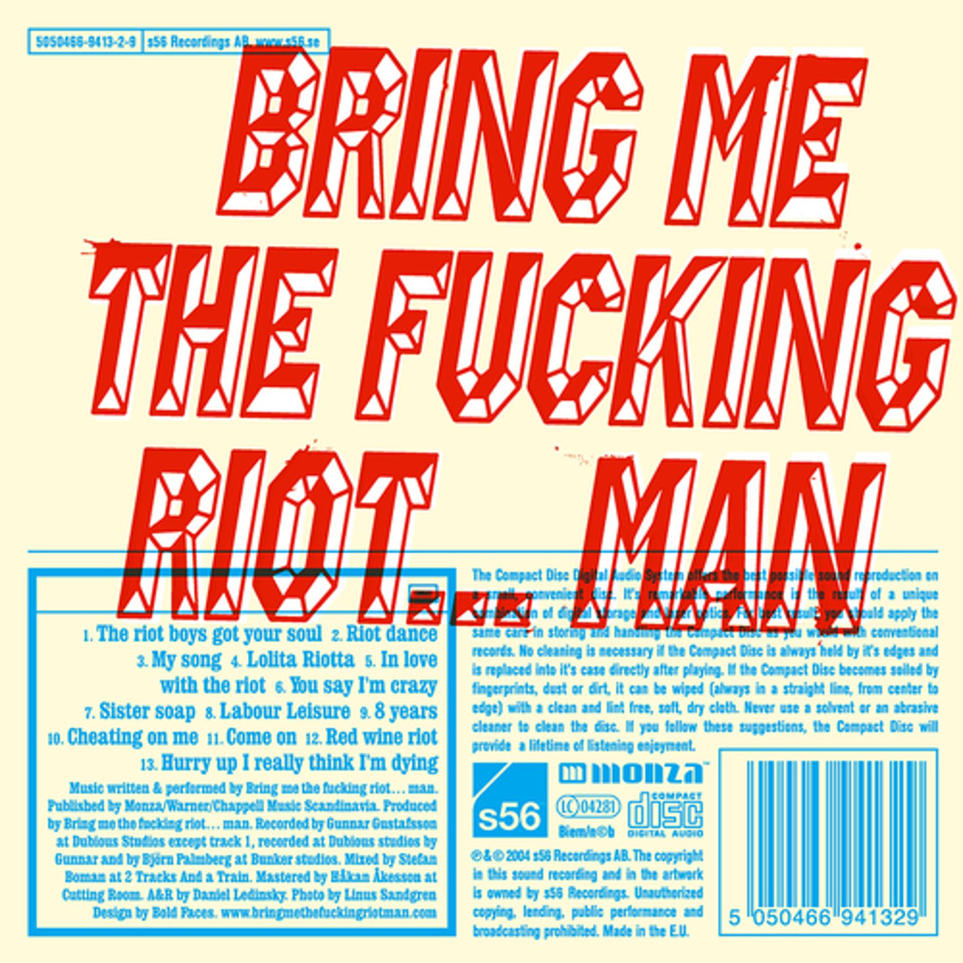 Постер альбома Bring Me The Fucking Riot ... Man