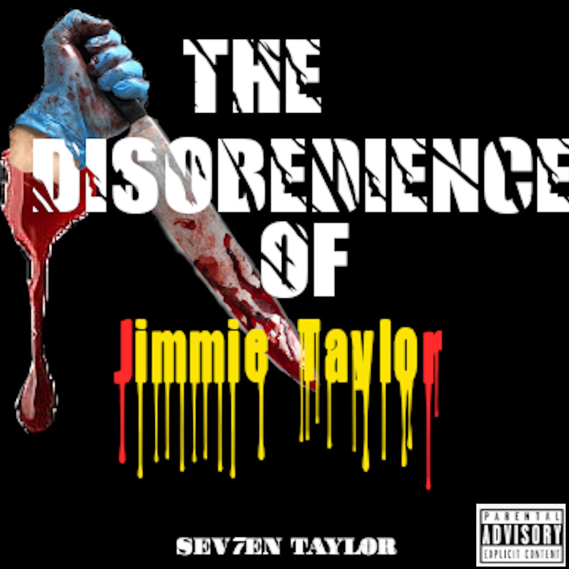 Постер альбома The Disobedience of Jimmie Taylor