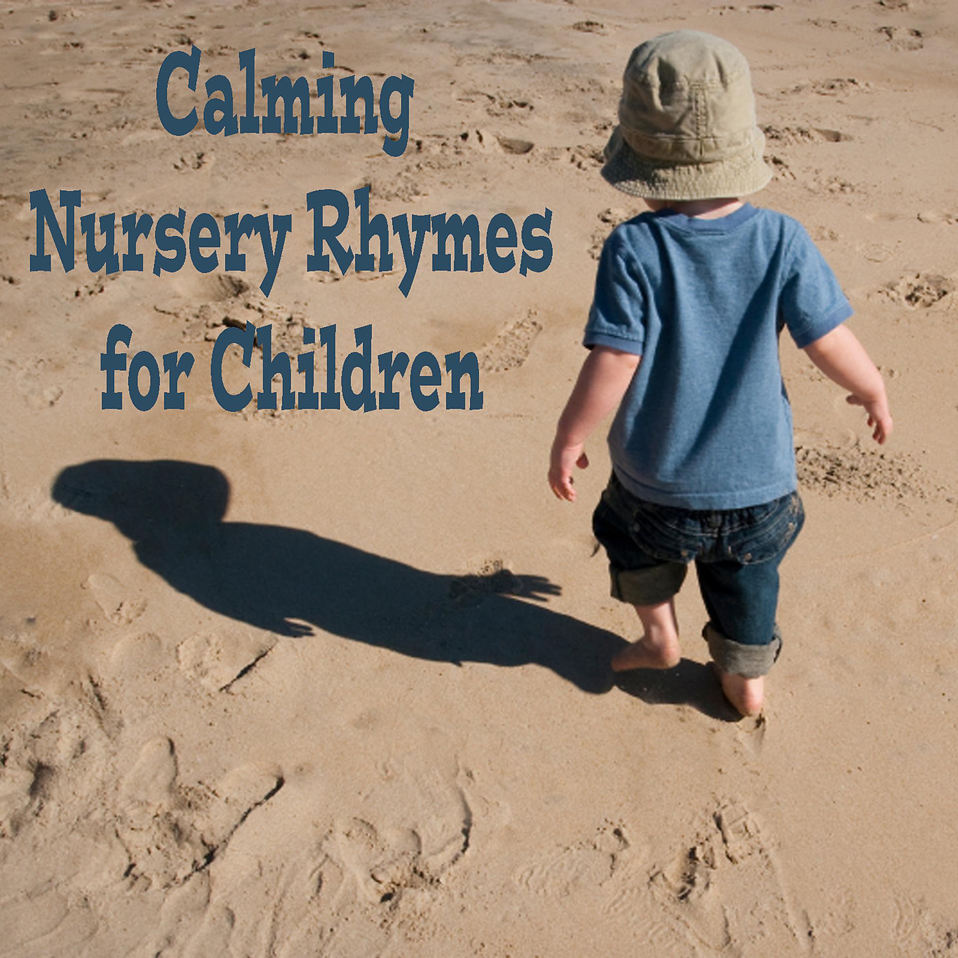 Постер альбома Calming Nursery Rhymes for Children