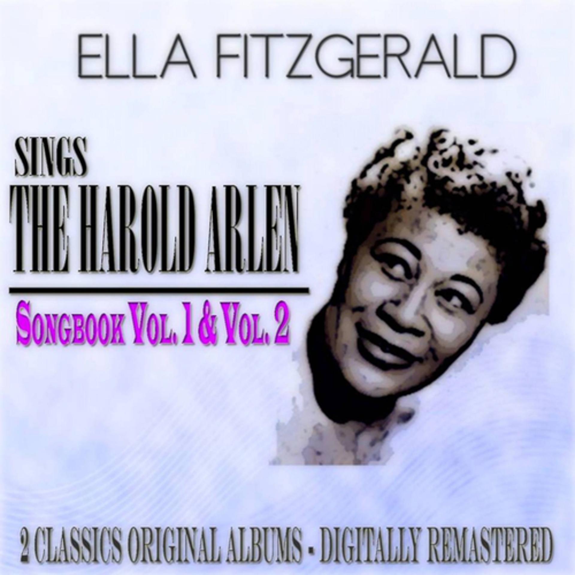 Постер альбома The Harold Arlen Songbook, Vol. 1 - 2 (2 Classic Original Albums Digitally Remastered)